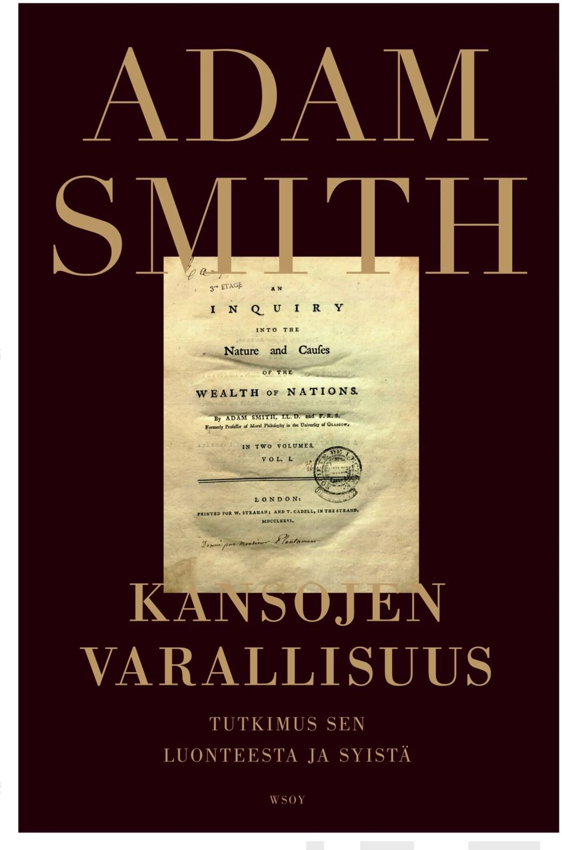 Smith, Kansojen varallisuus - Tutkimus sen luonteesta ja syistä