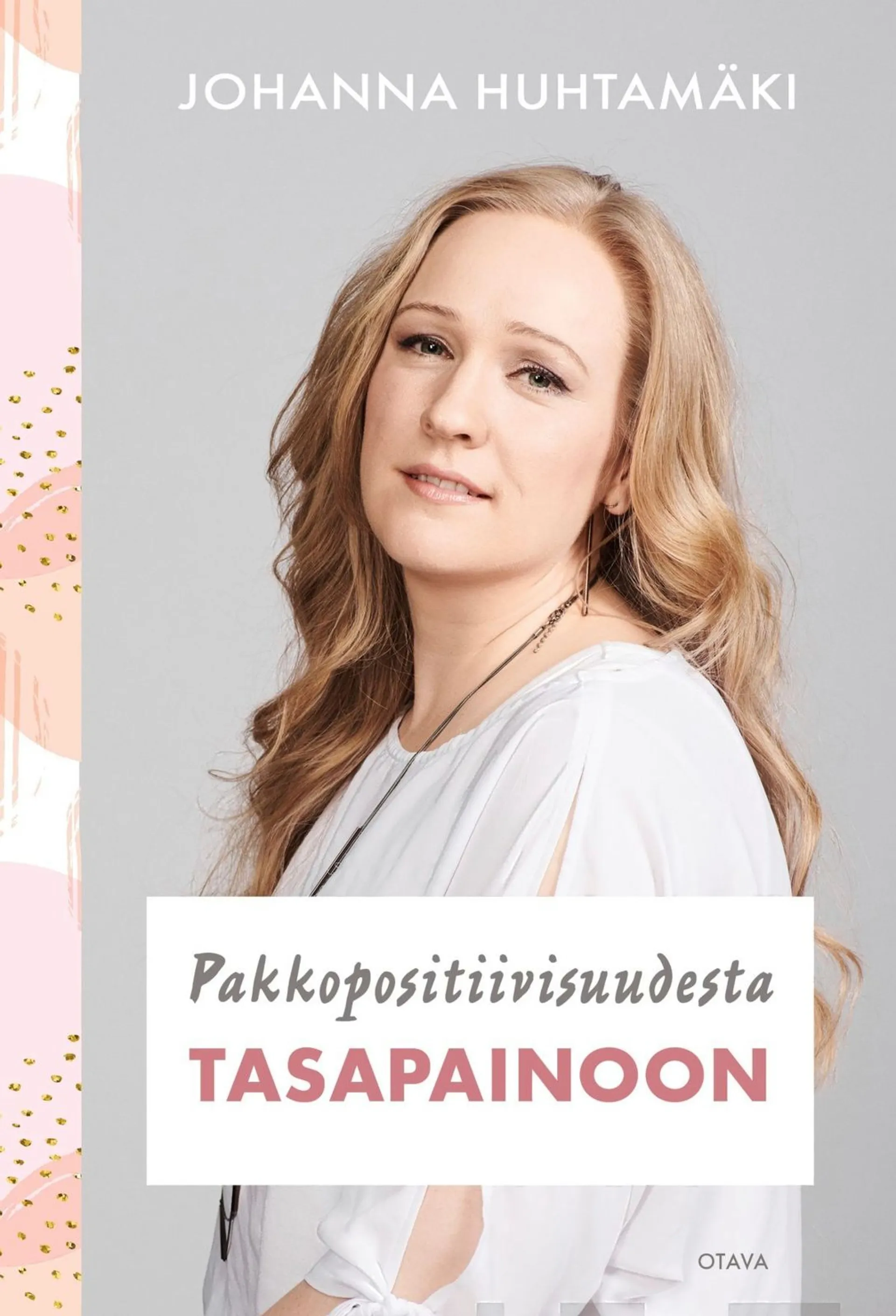 Huhtamäki, Pakkopositiivisuudesta tasapainoon