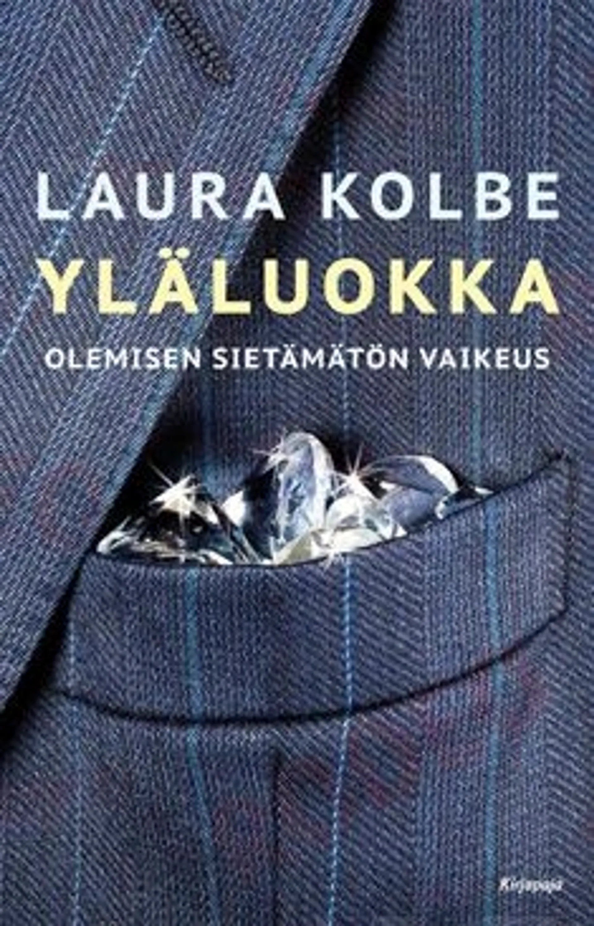 Kolbe, Yläluokka - olemisen sietämätön vaikeus