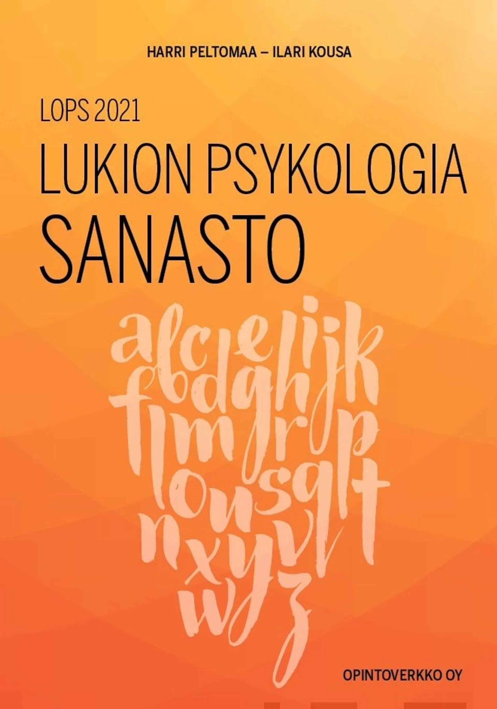 Peltomaa, Lukion psykologia sanasto (LOPS2021)