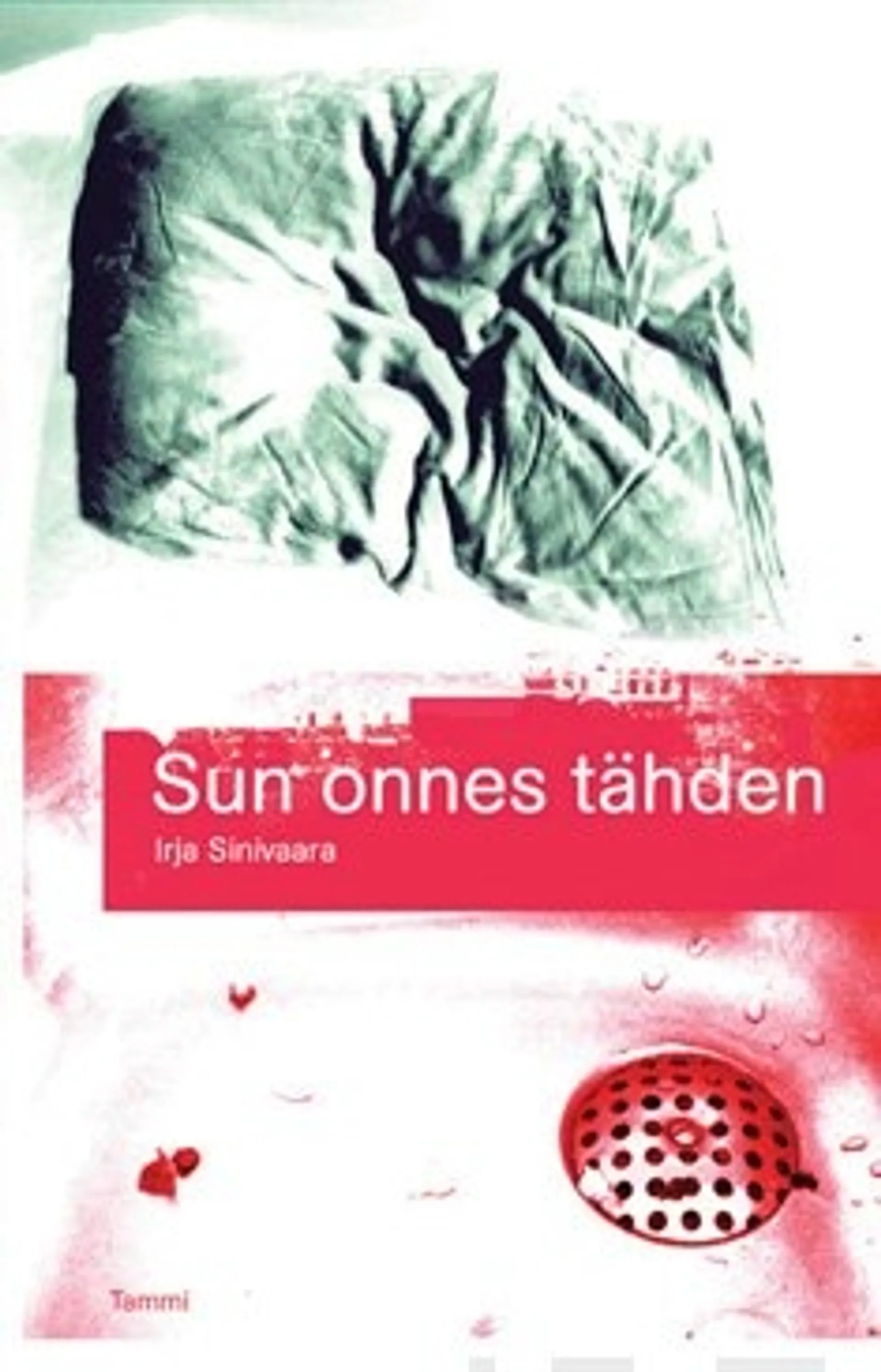 Sun onnes tähden