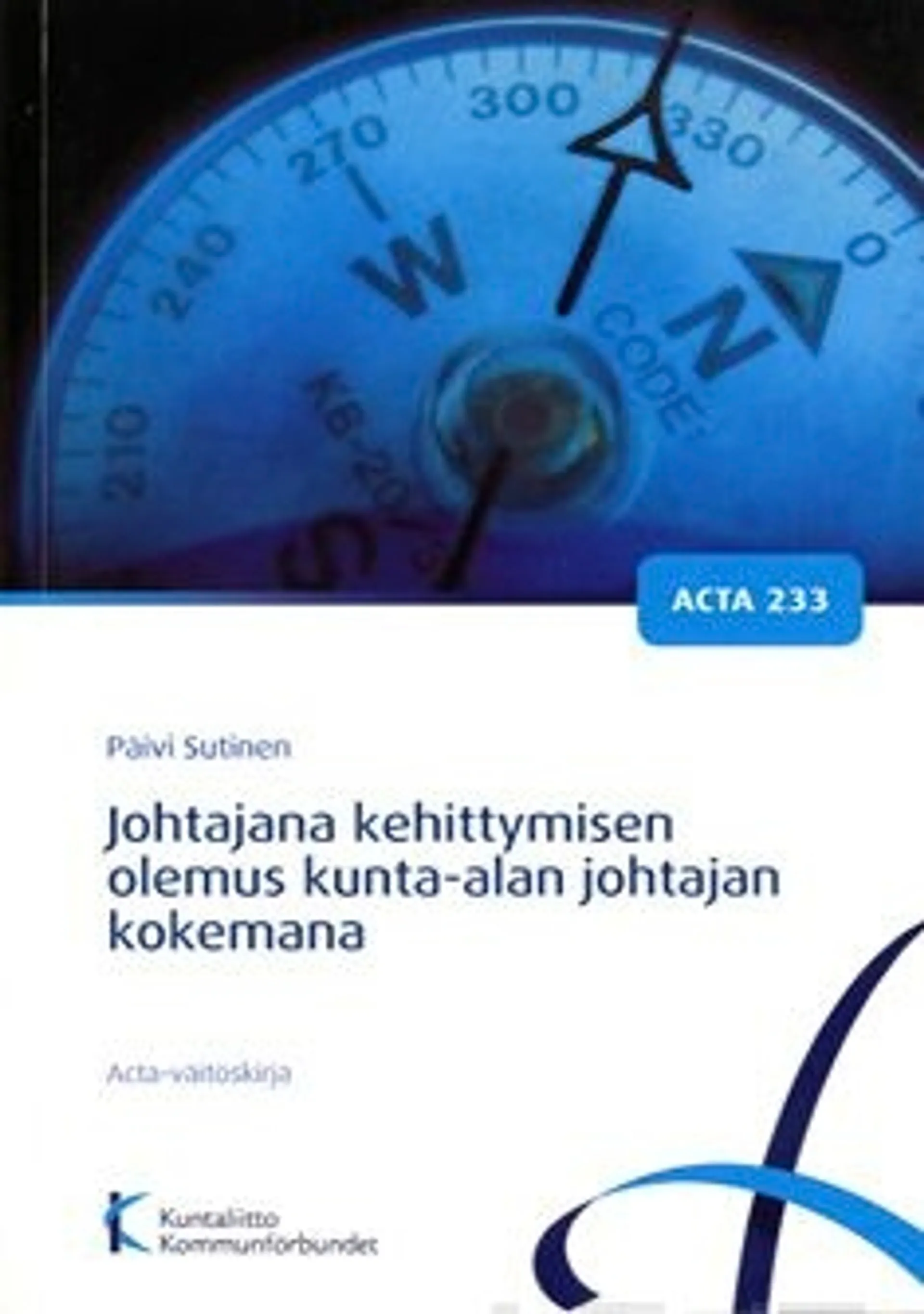 Sutinen, Johtajana kehittymisen olemus kunta-alan johtajan kokemana