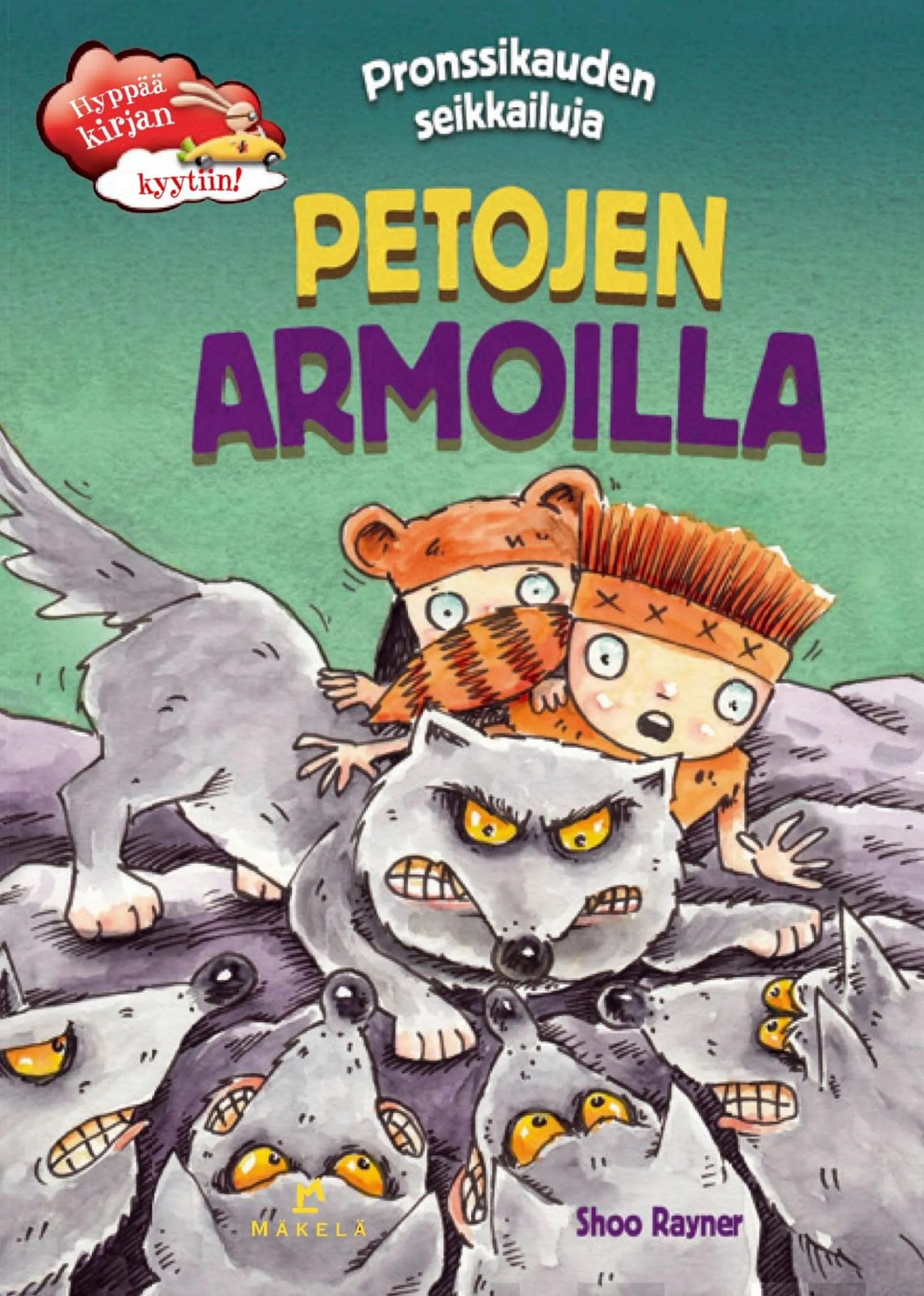 Rayner, Petojen armoilla