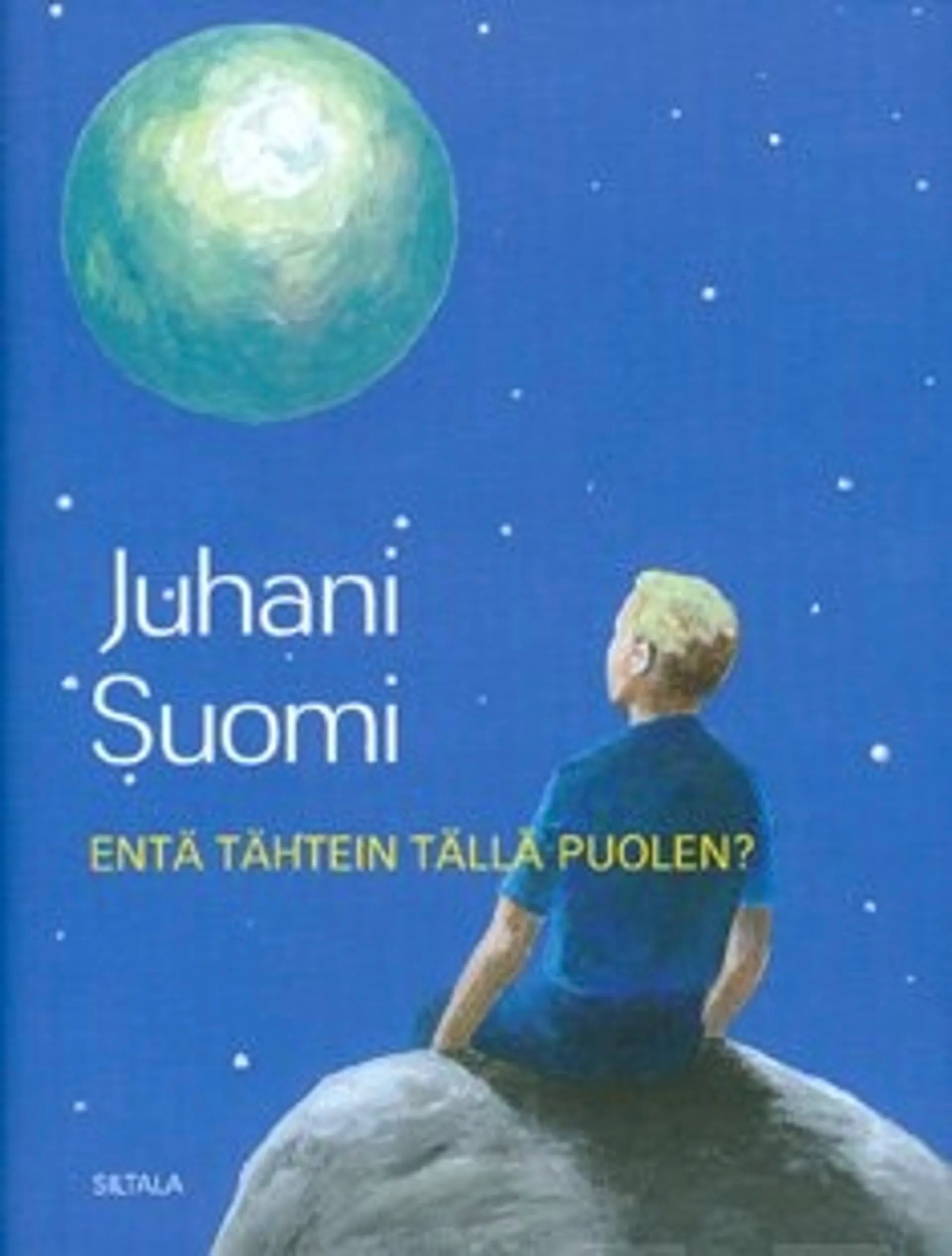 Entä tähtein tällä puolen?