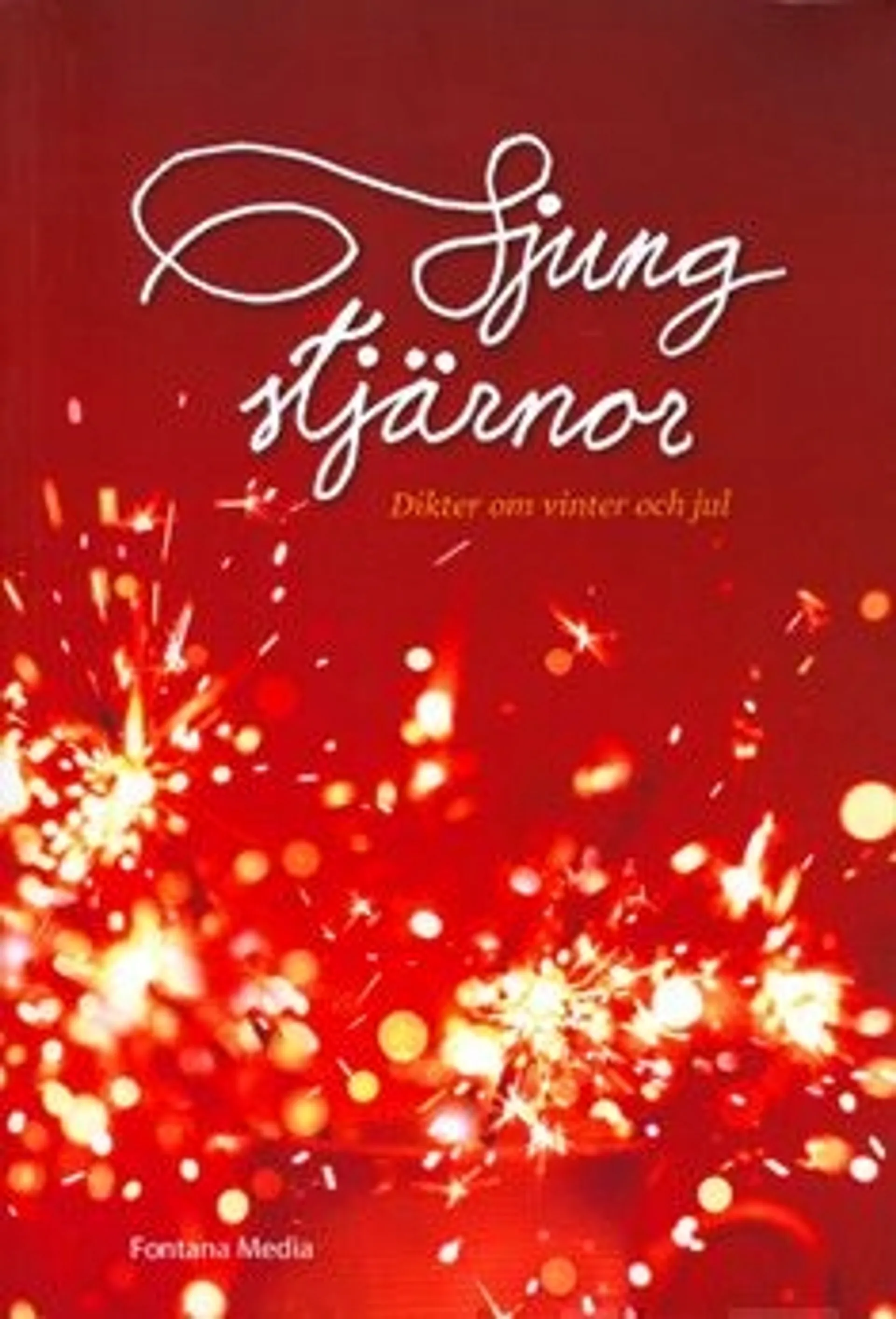 Sjung stjärnor - dikter om vinter och jul