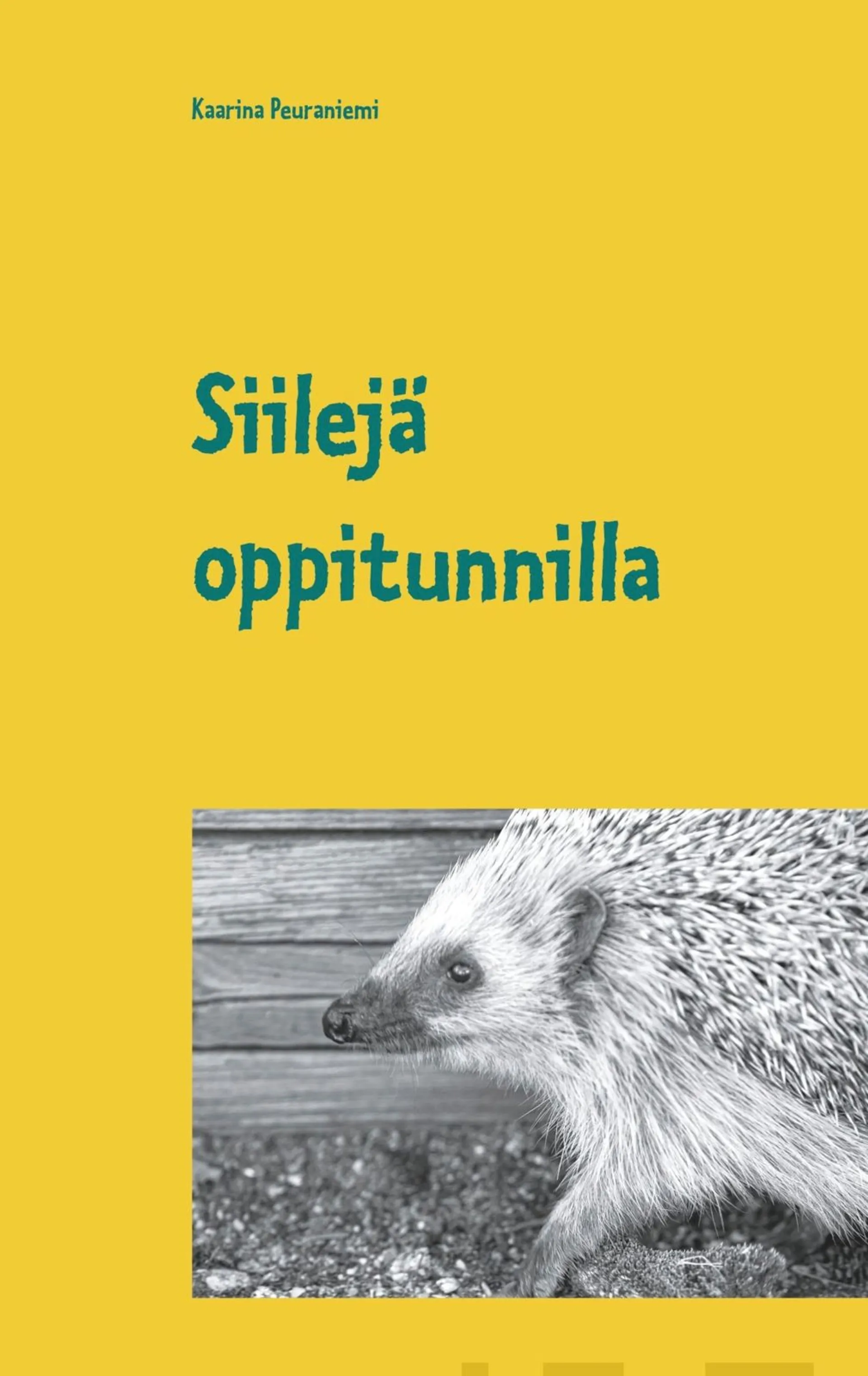 Peuraniemi, Siilejä oppitunnilla