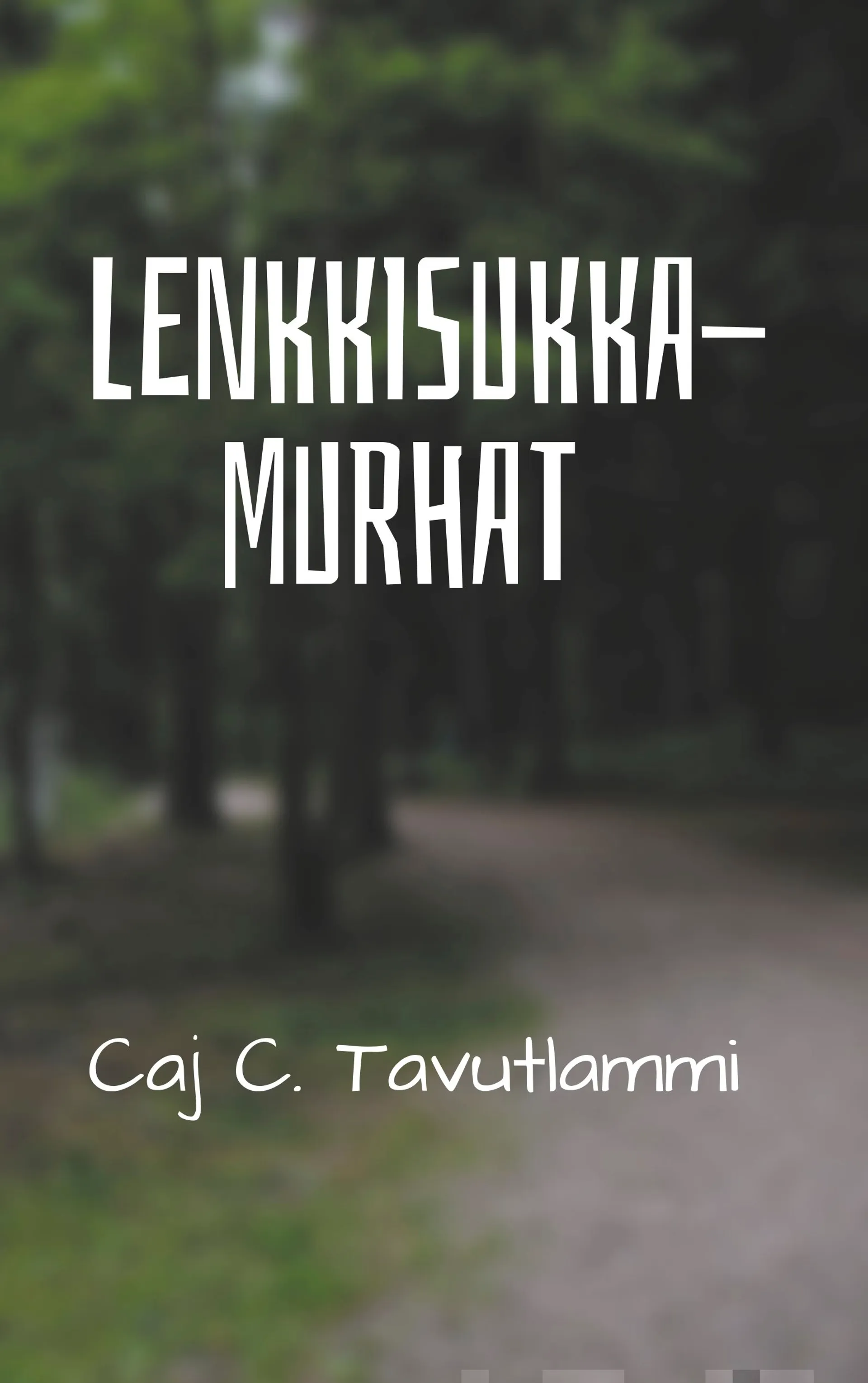 Tavutlammi, Lenkkisukkamurhat