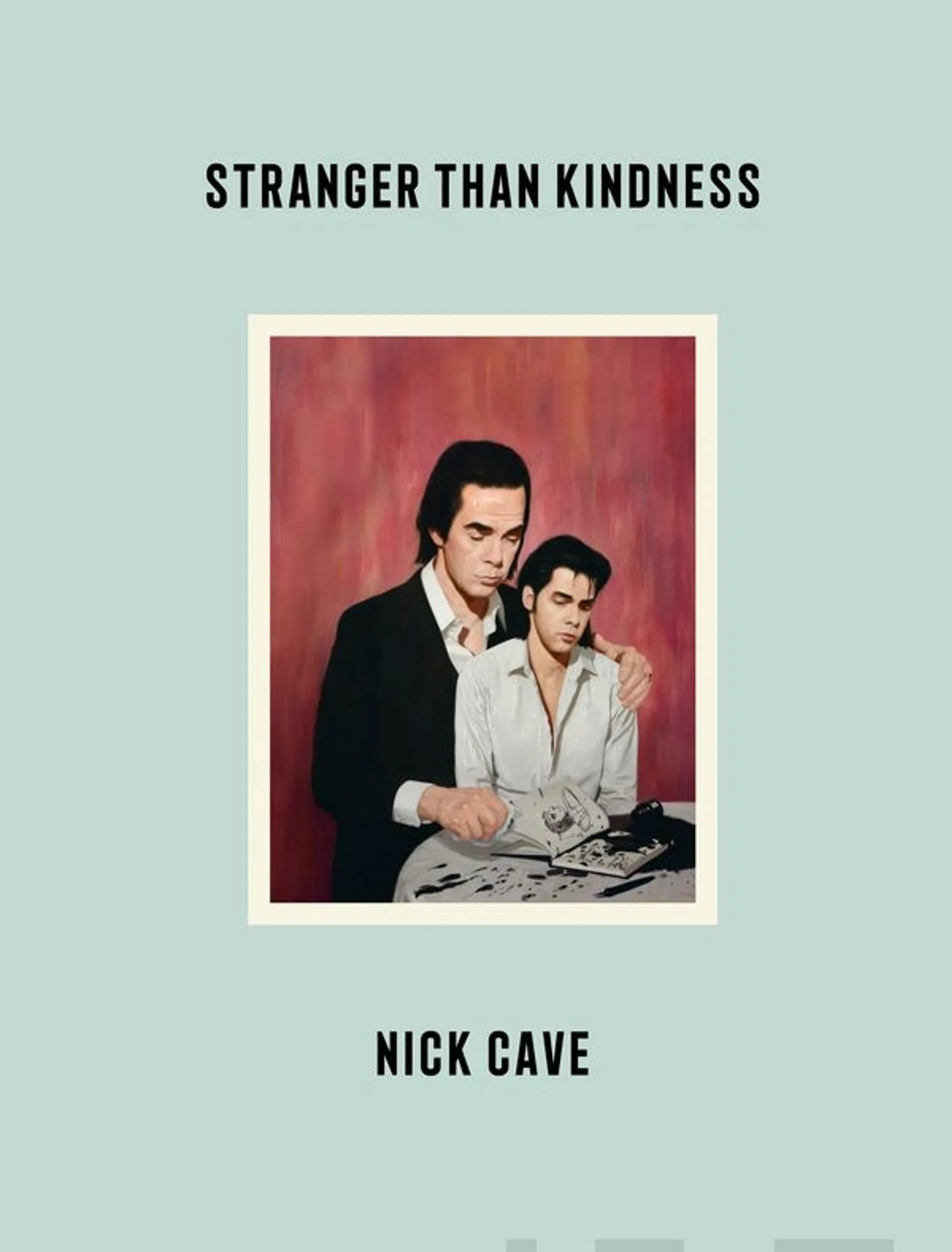 Cave, Stranger Than Kindness