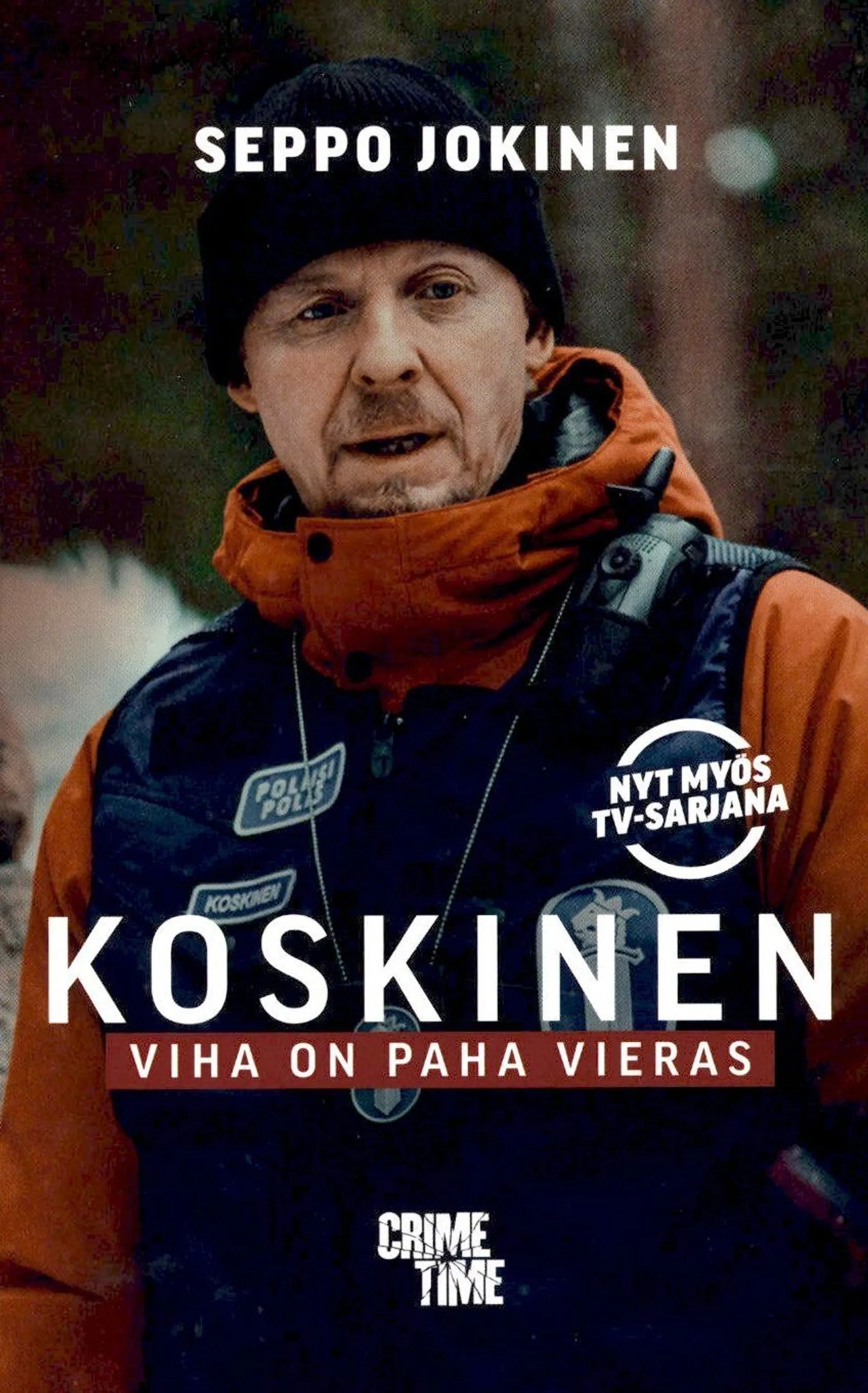 Jokinen, Viha on paha vieras