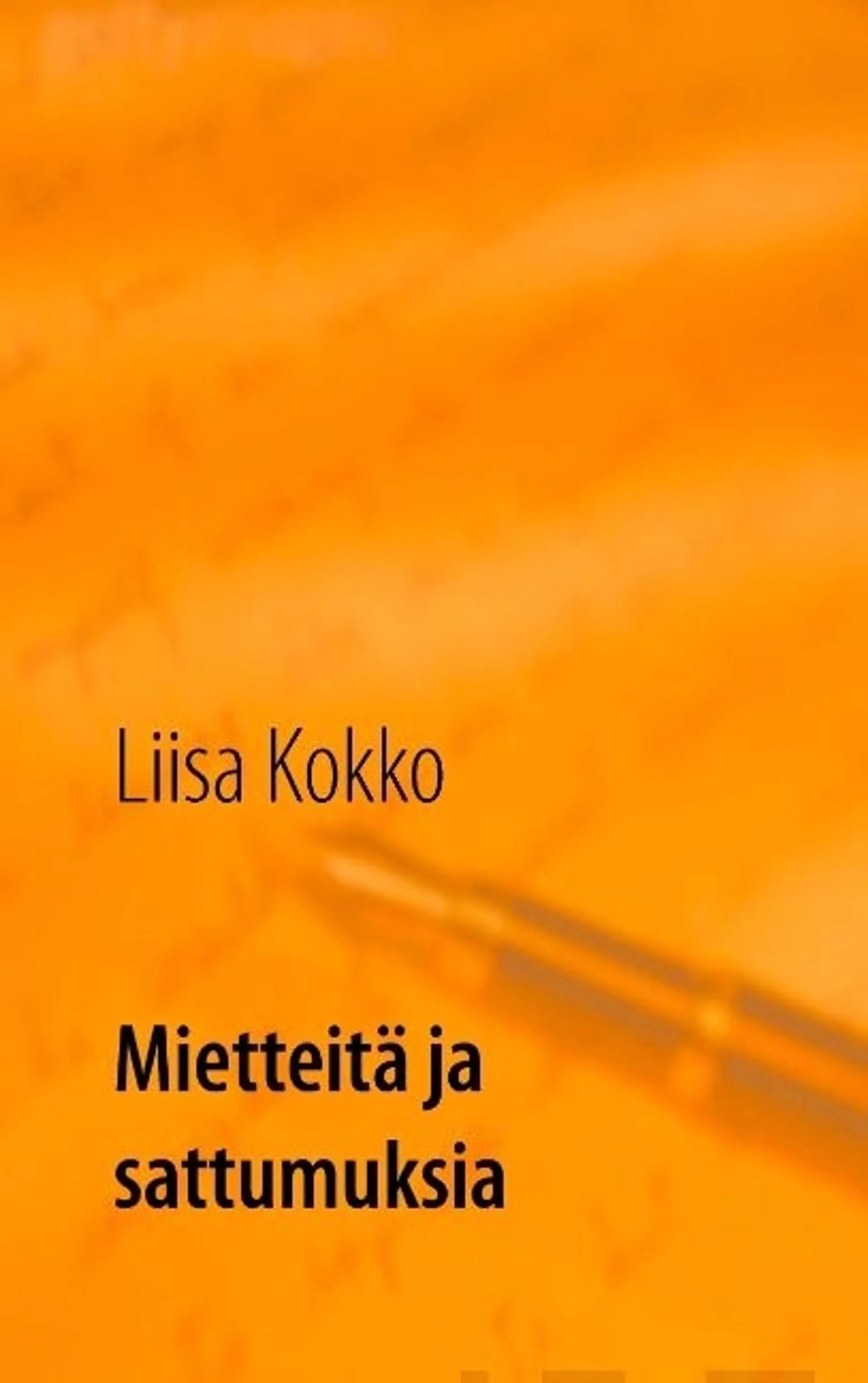 Kokko, Mietteitä ja sattumuksia - Kootut kuudelta vuosikymmeneltä