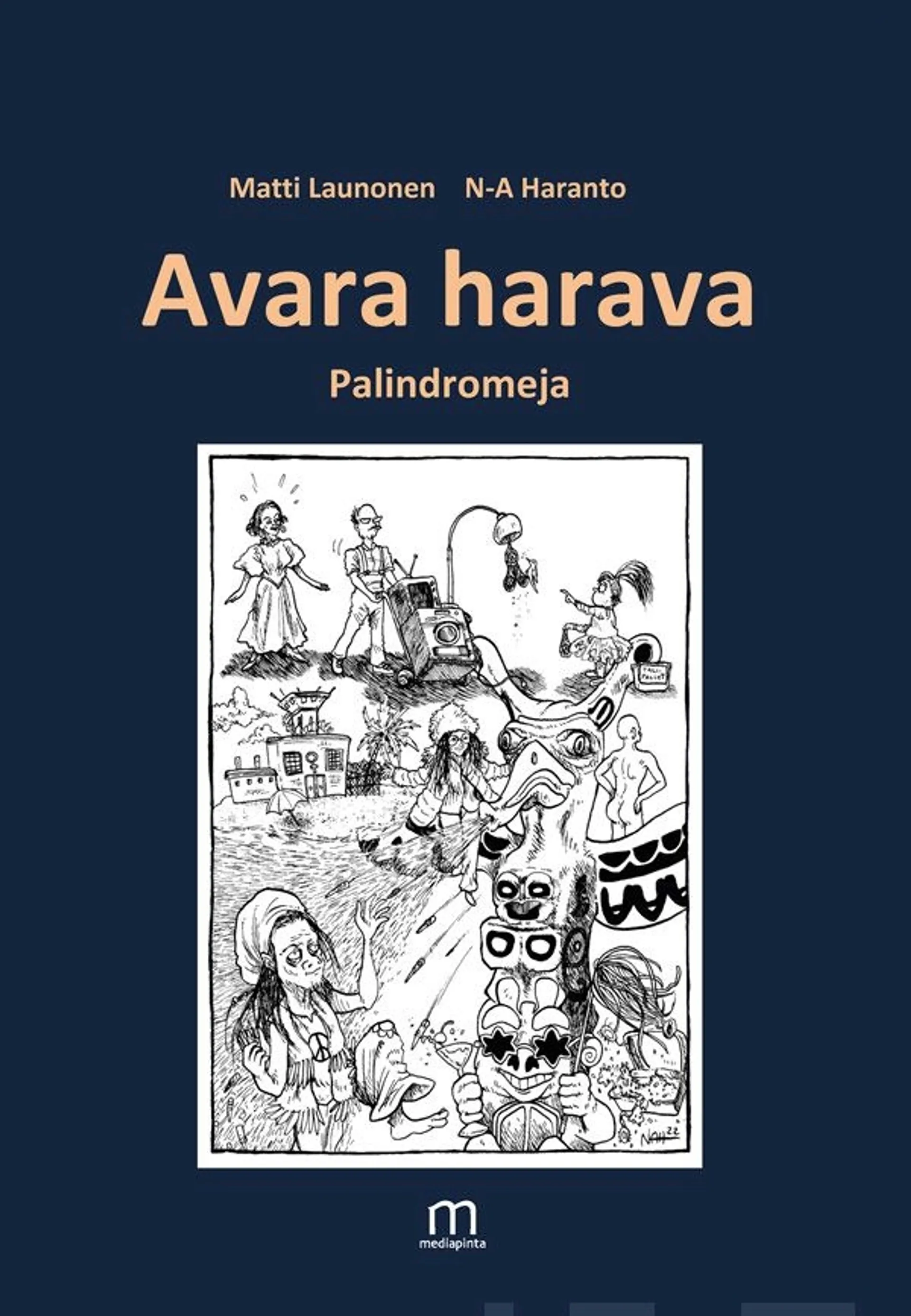 Launonen, Avara harava