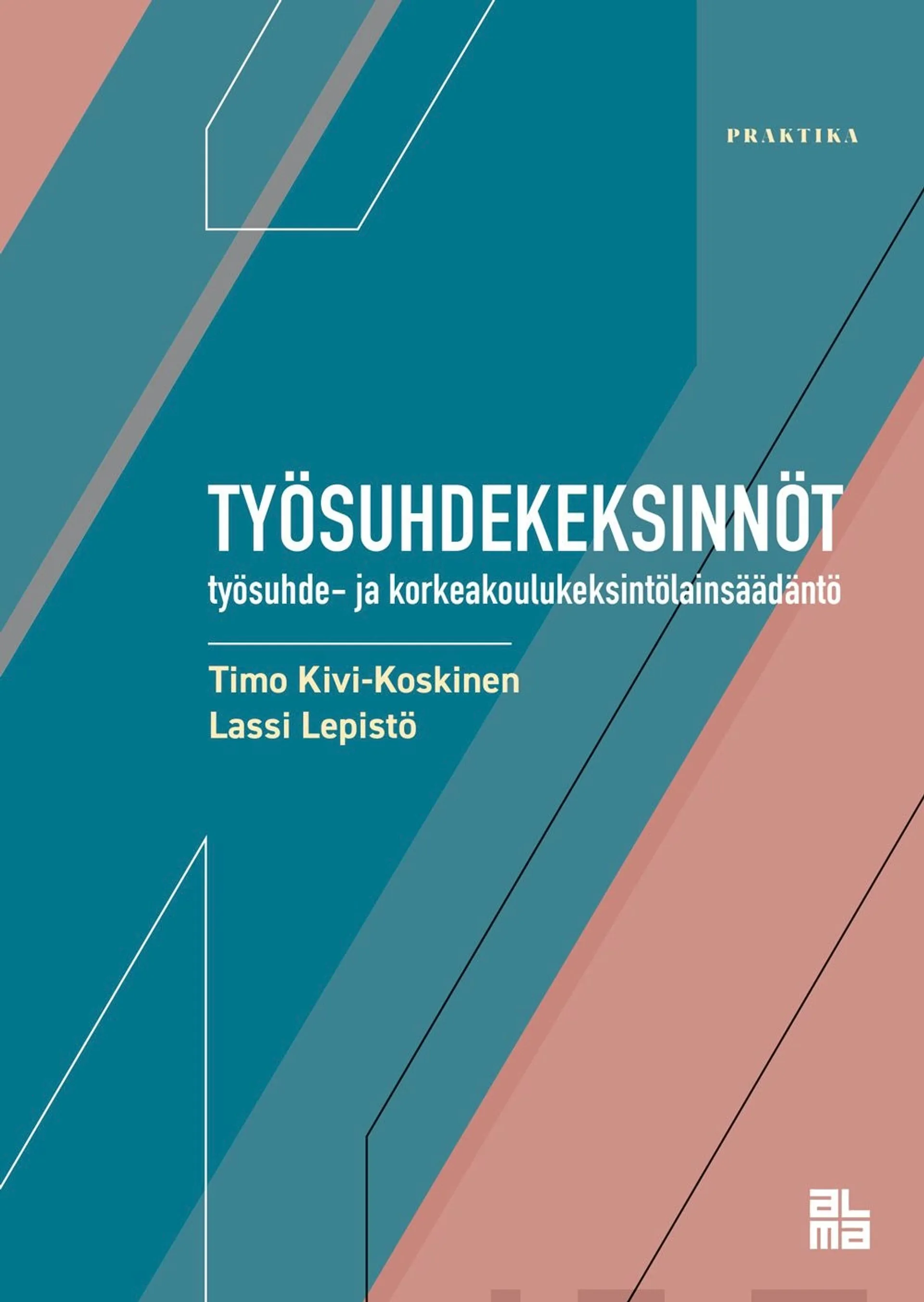 Kivi-Koskinen, Työsuhdekeksinnöt - Työsuhde- ja korkeakoulukeksintölainsäädäntö