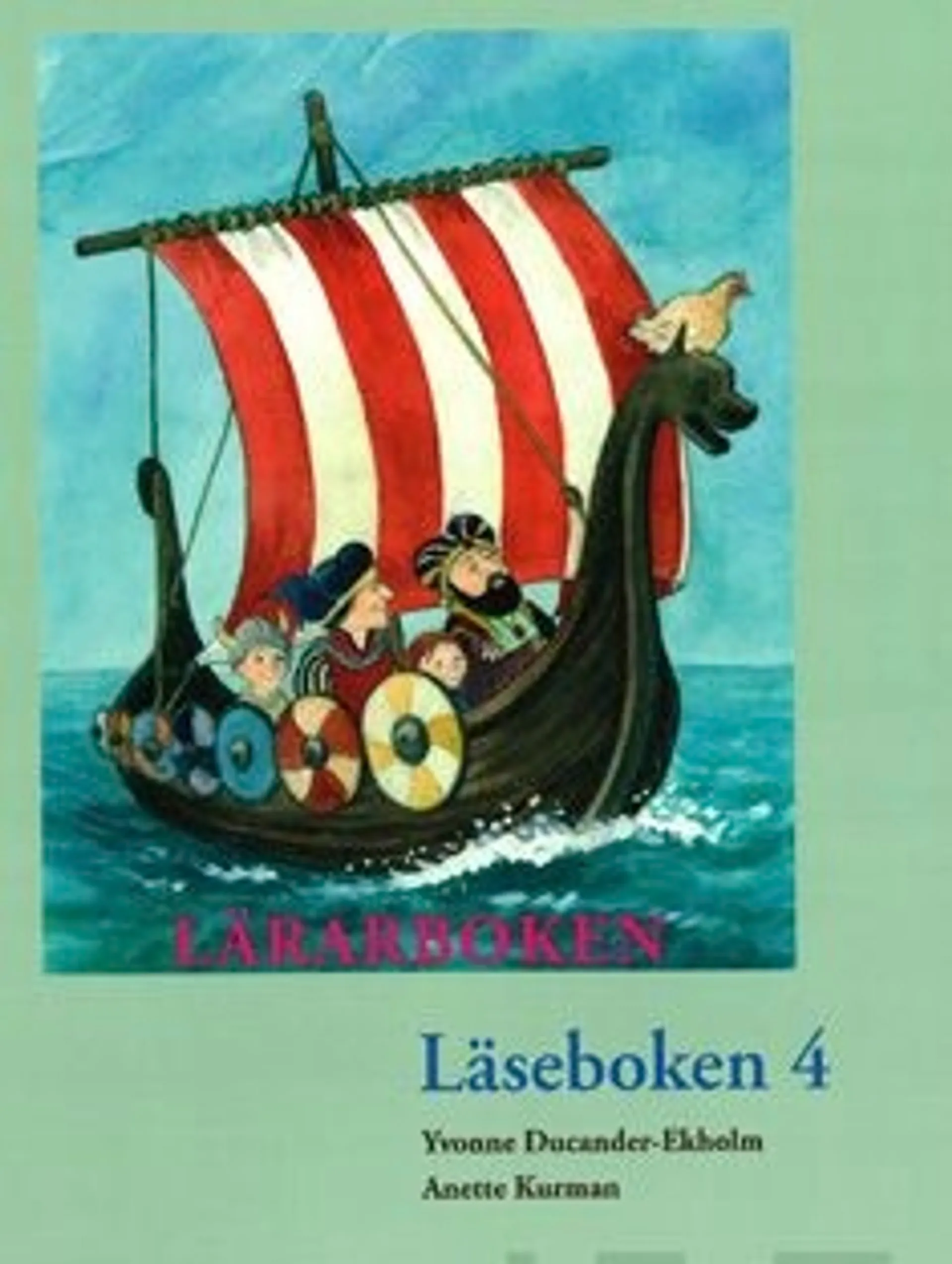 Ducander-Ekholm, Läseboken 4 - lärarboken