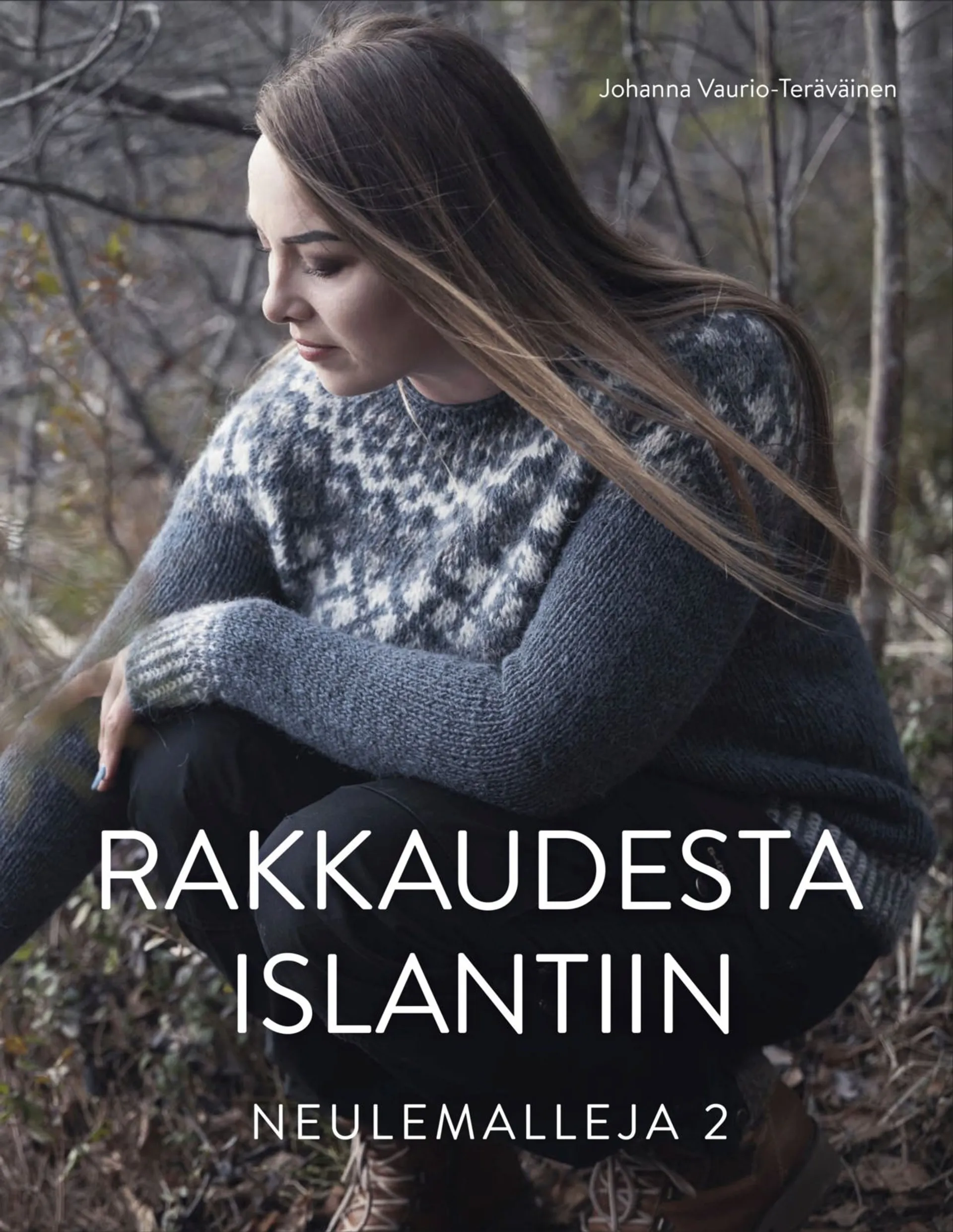 Vaurio-Teräväinen, Rakkaudesta islantiin - Neulemalleja 2