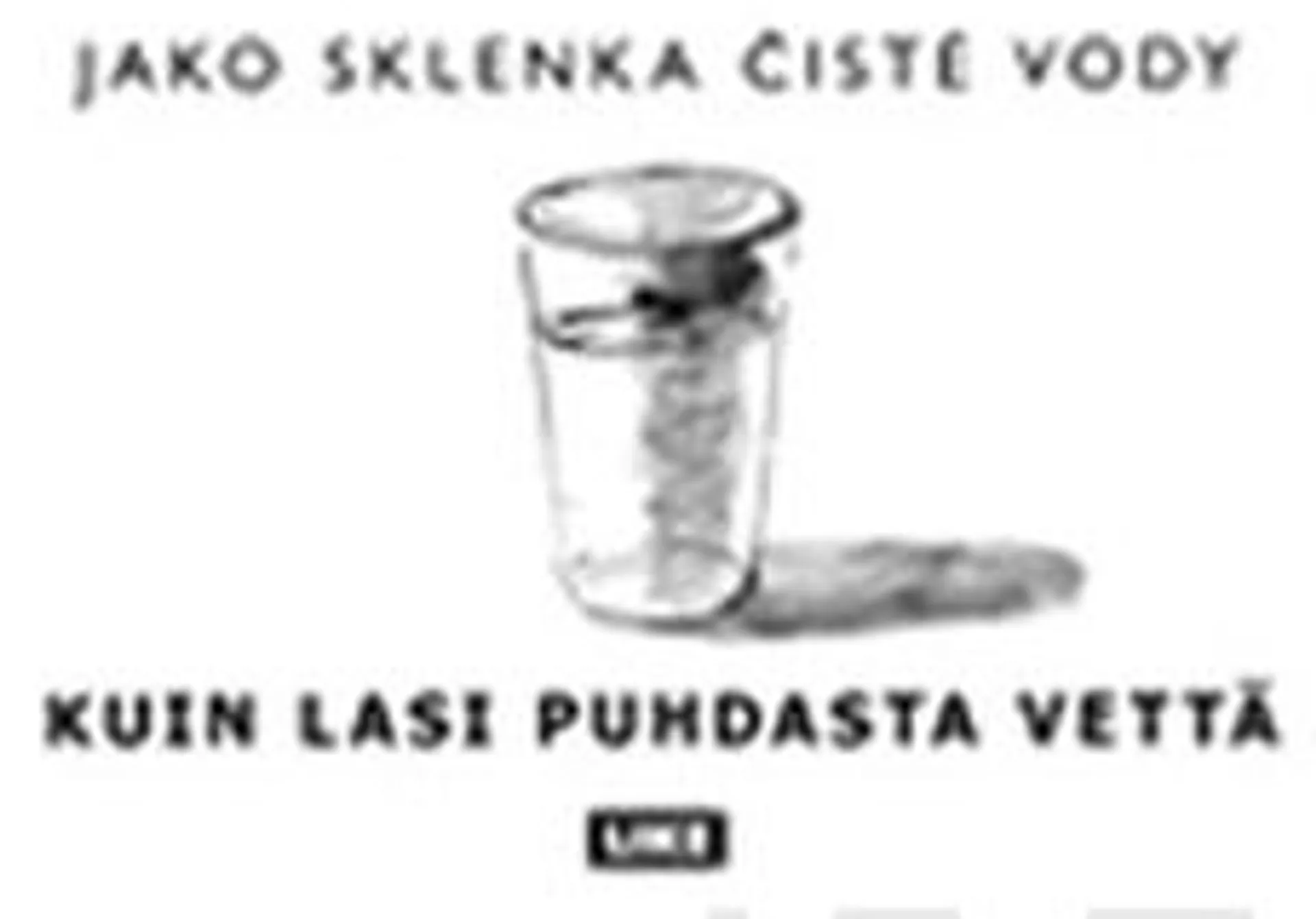 Kolar, Kuin lasi puhdasta vettä