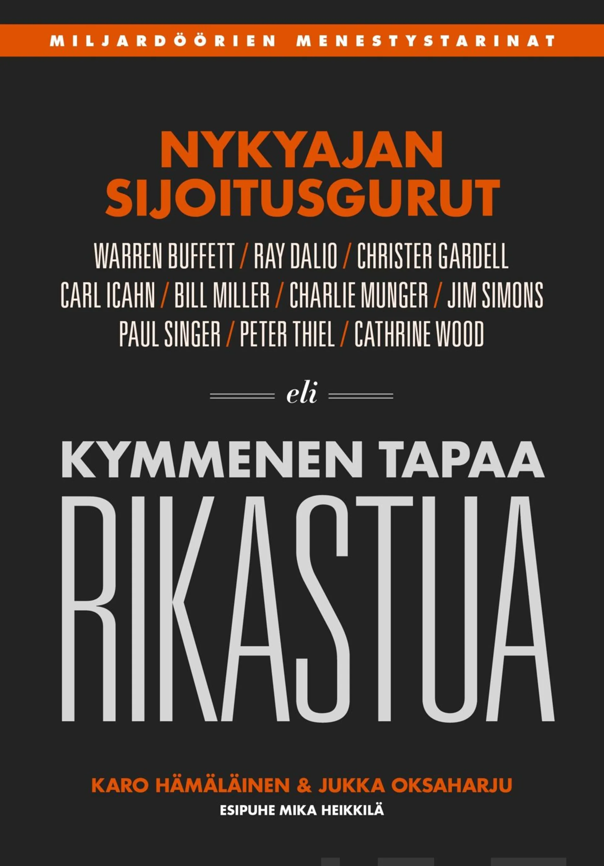 Hämäläinen, Nykyajan sijoitusgurut - Kymmenen tapaa rikastua