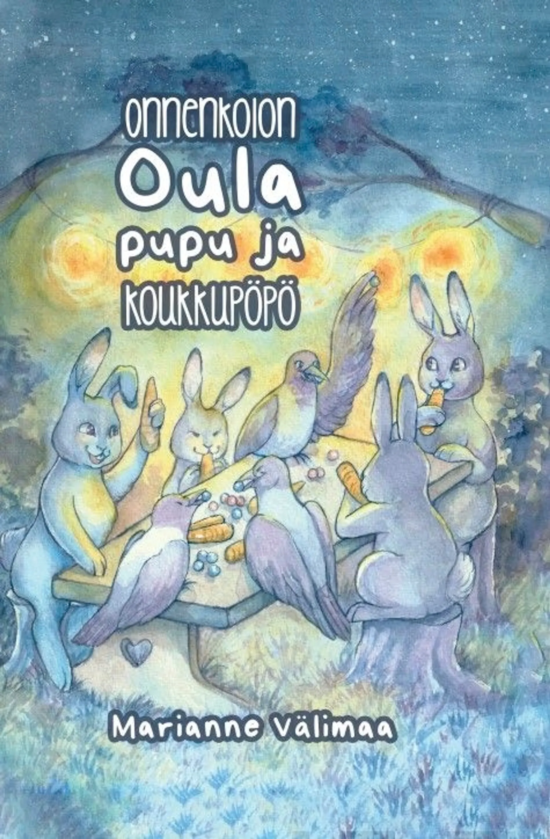 Välimaa, Oula Onnenkolon pupu ja koukkupöpö