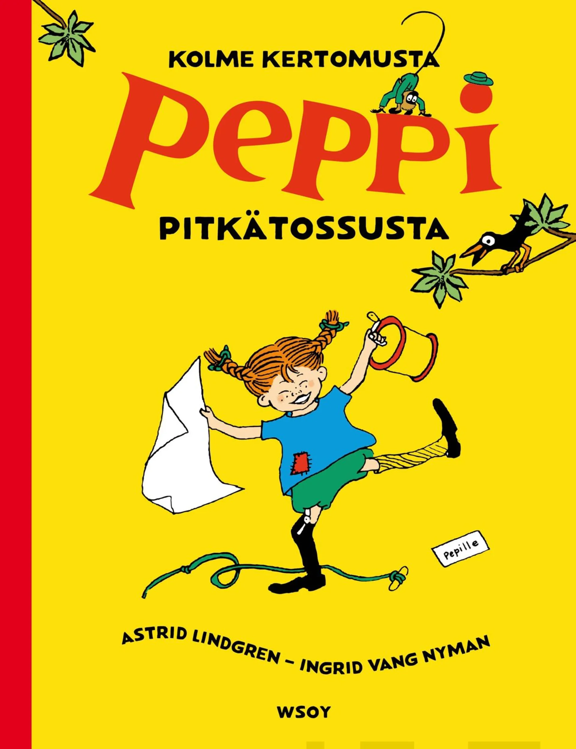 Lindgren, Kolme kertomusta Peppi Pitkätossusta