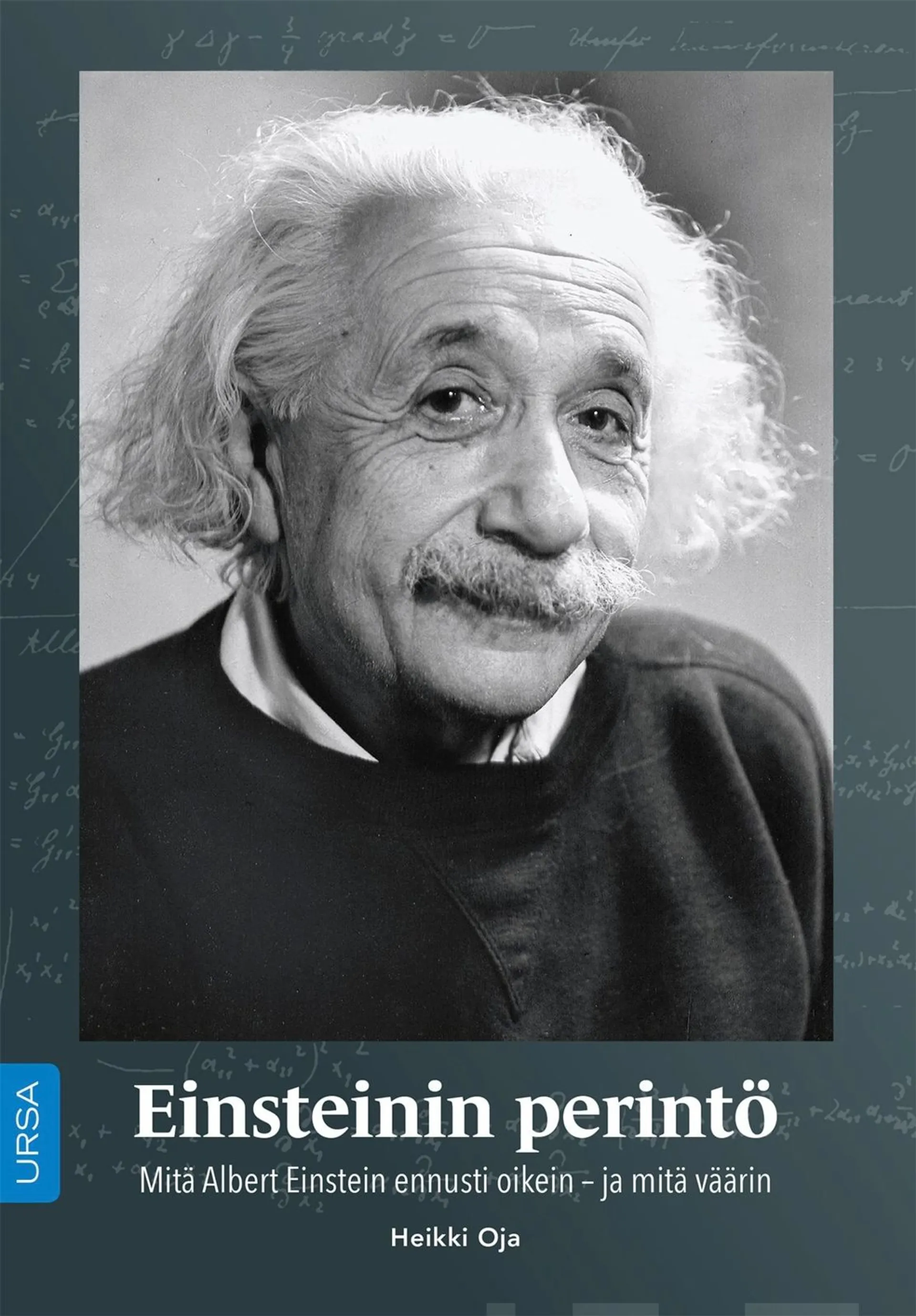 Oja, Einsteinin perintö