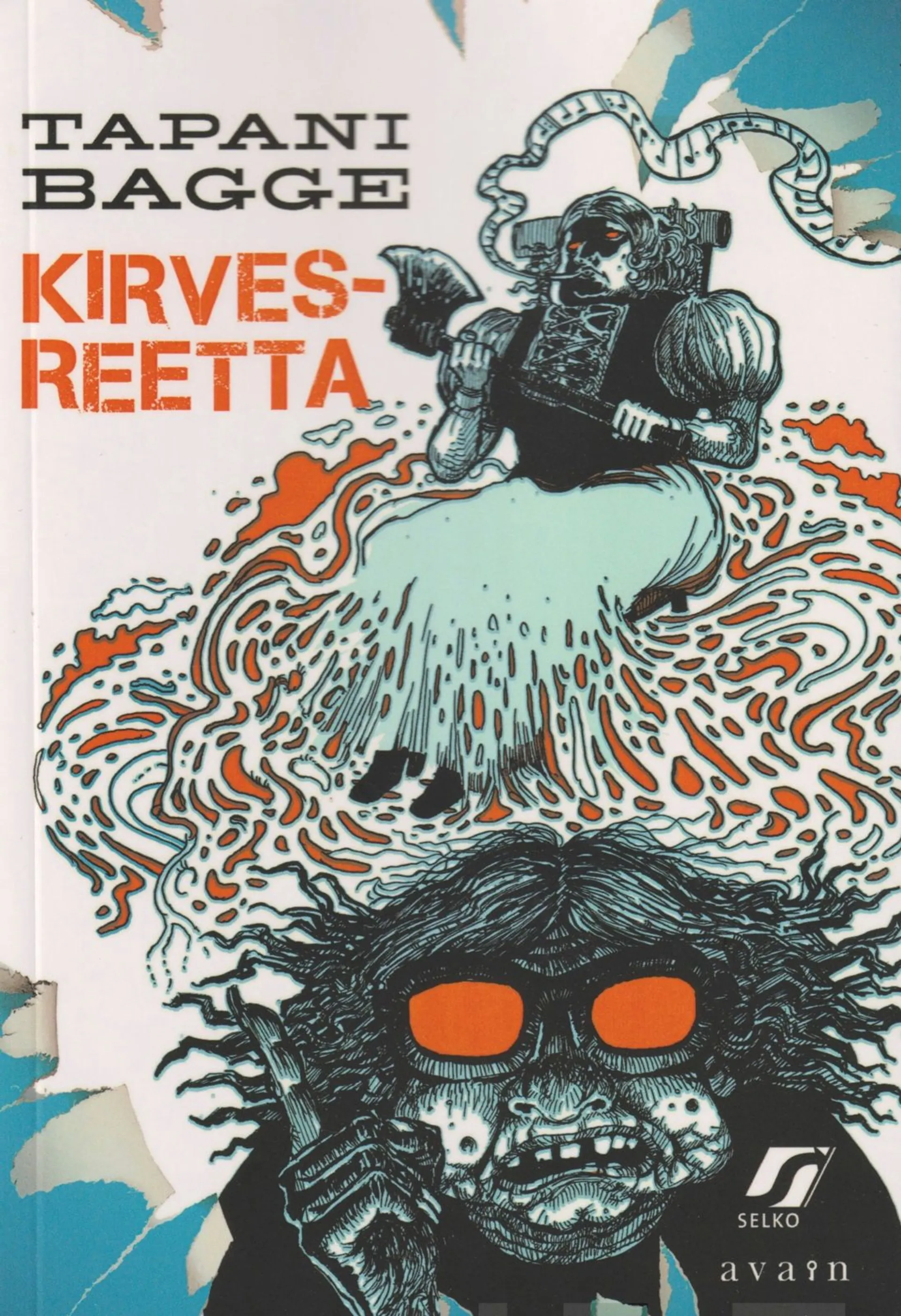 Bagge, Kirves-Reetta