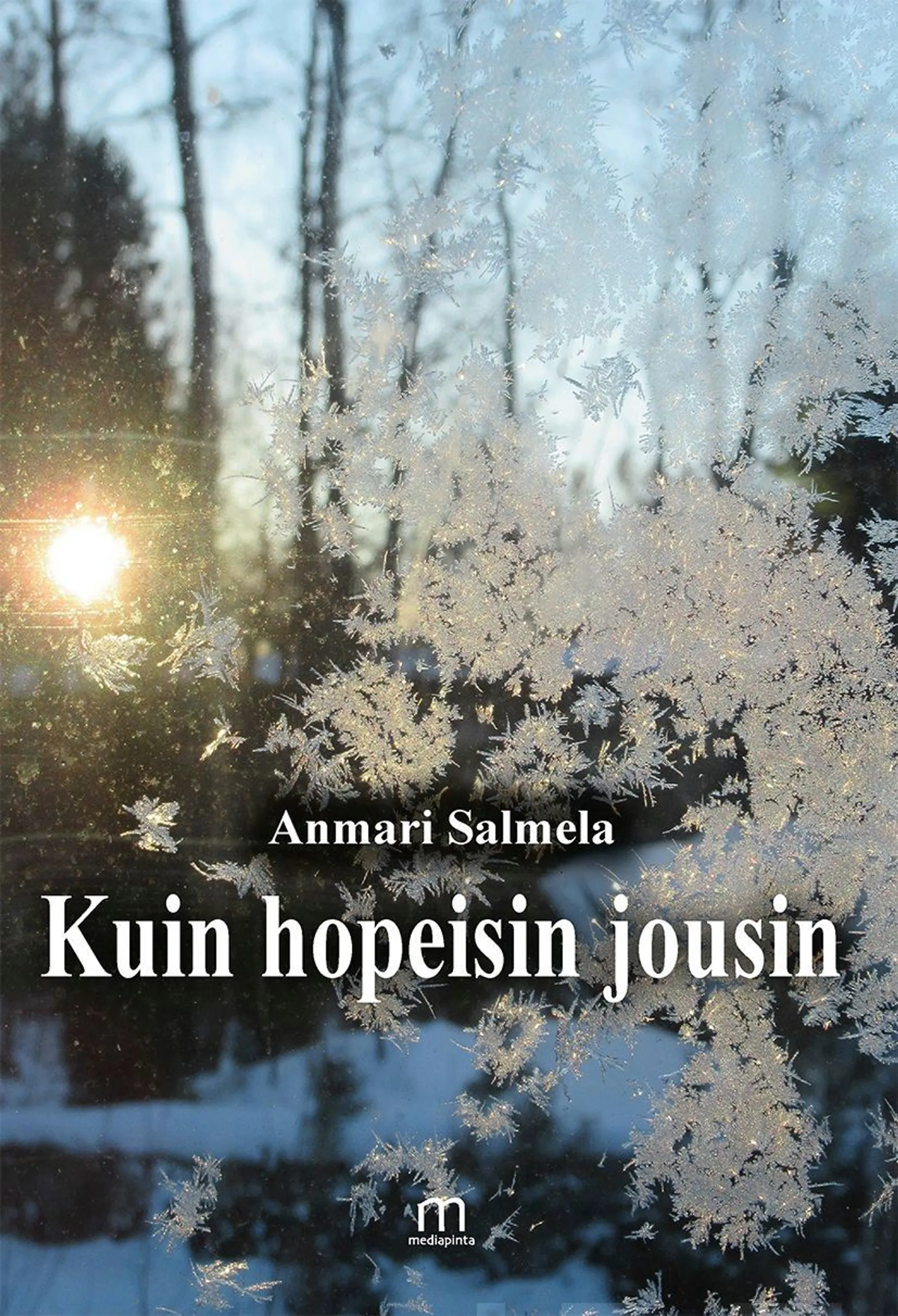 Salmela, Kuin hopeisin jousin