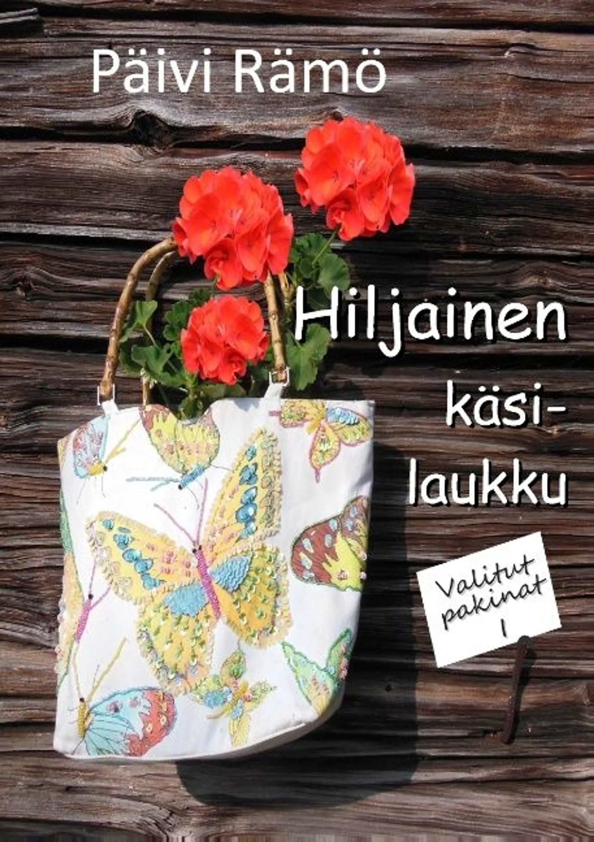 Rämö, Hiljainen käsilaukku