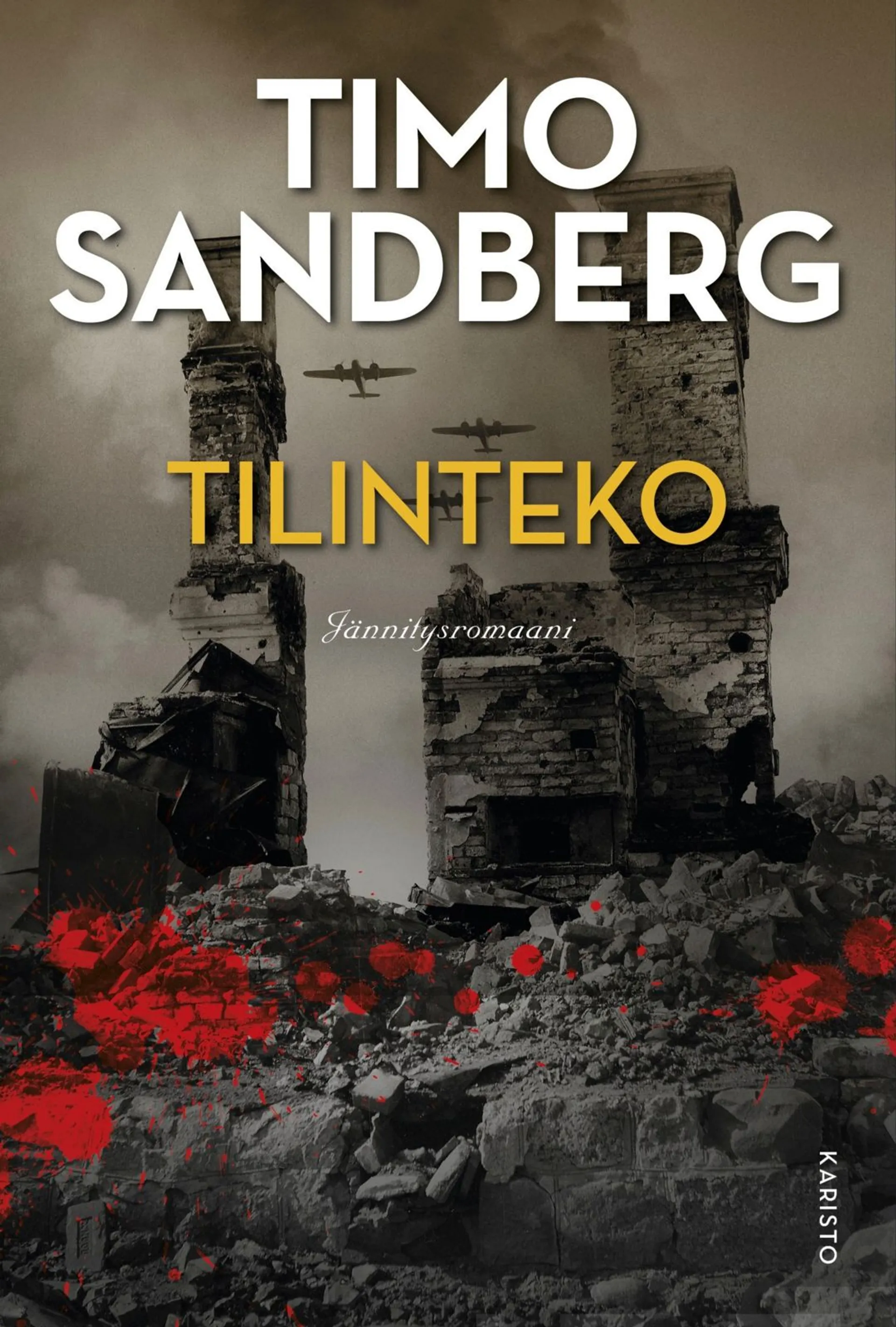 Sandberg, Tilinteko - Jännitysromaani