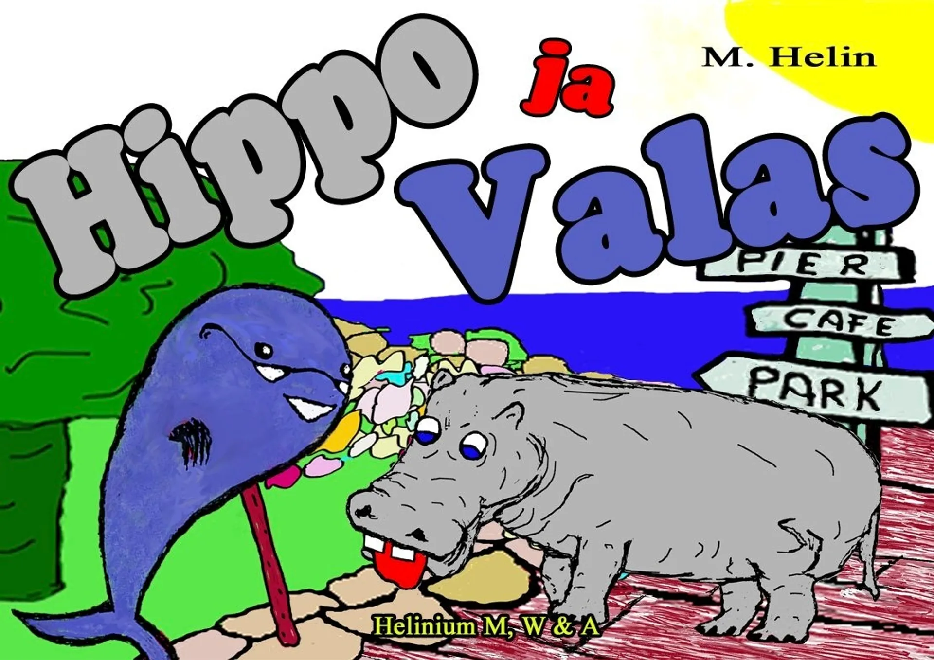 Helin, Hippo ja Valas