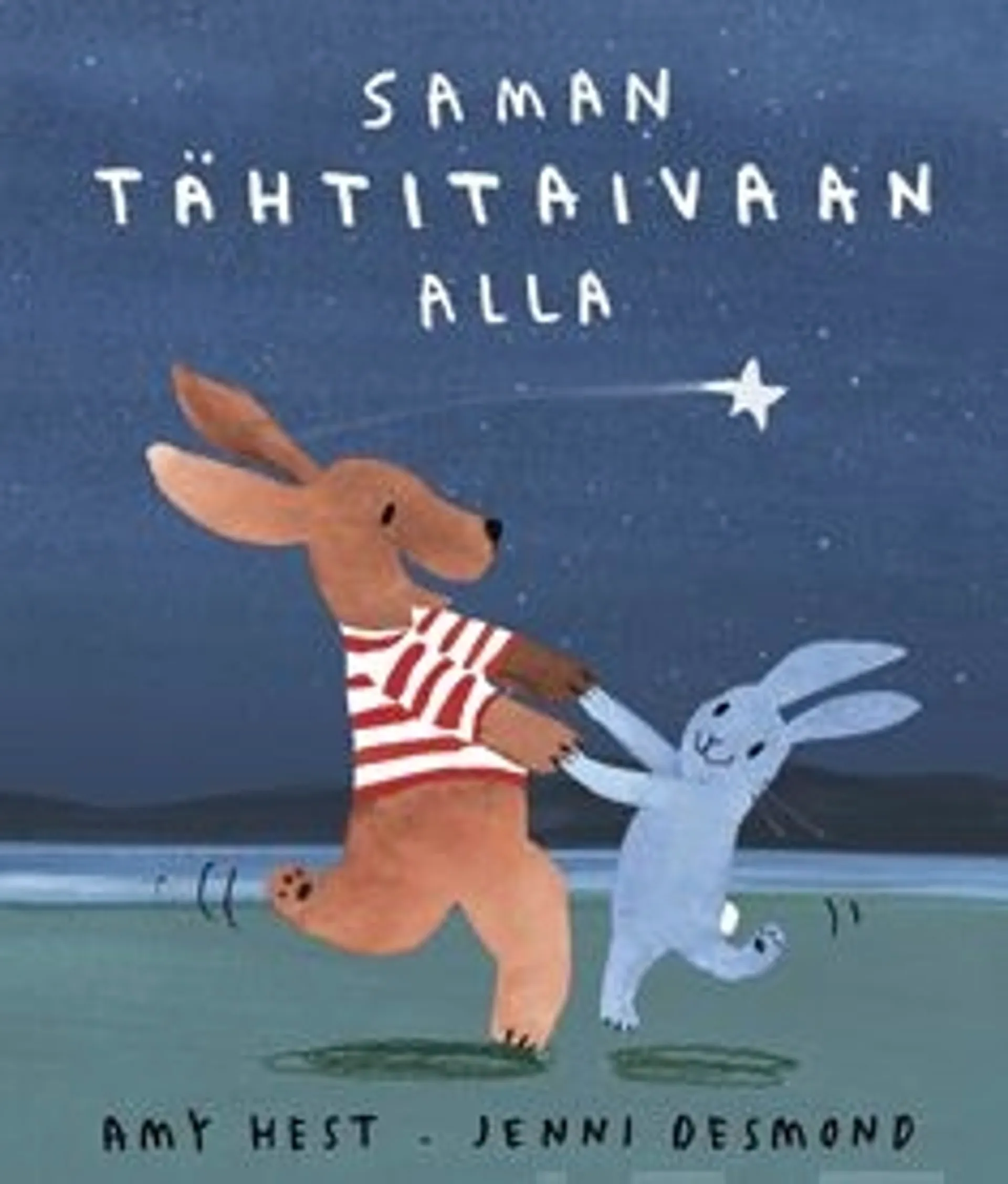 Hest, Saman tähtitaivaan alla