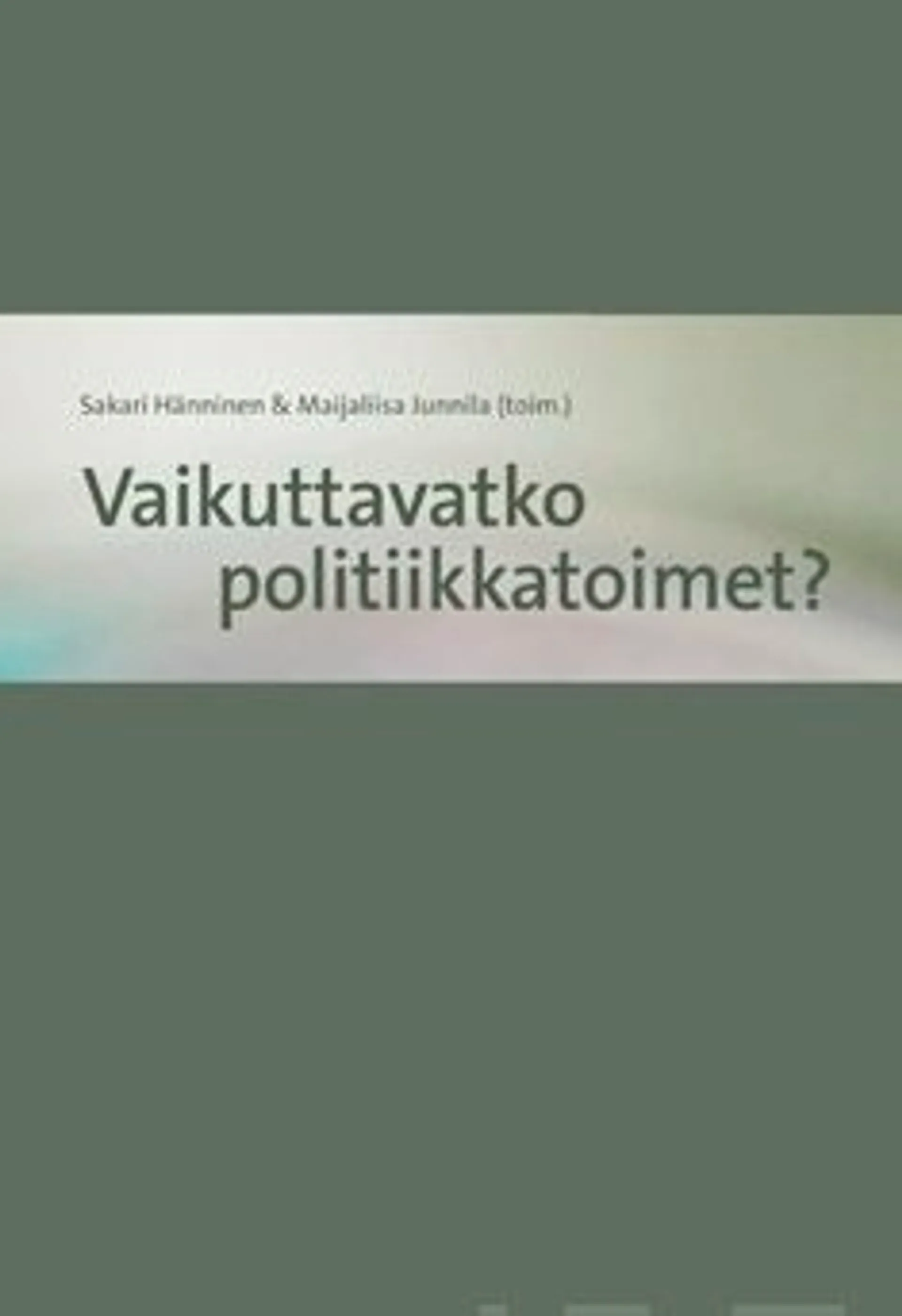 Vaikuttavatko politiikkatoimet?