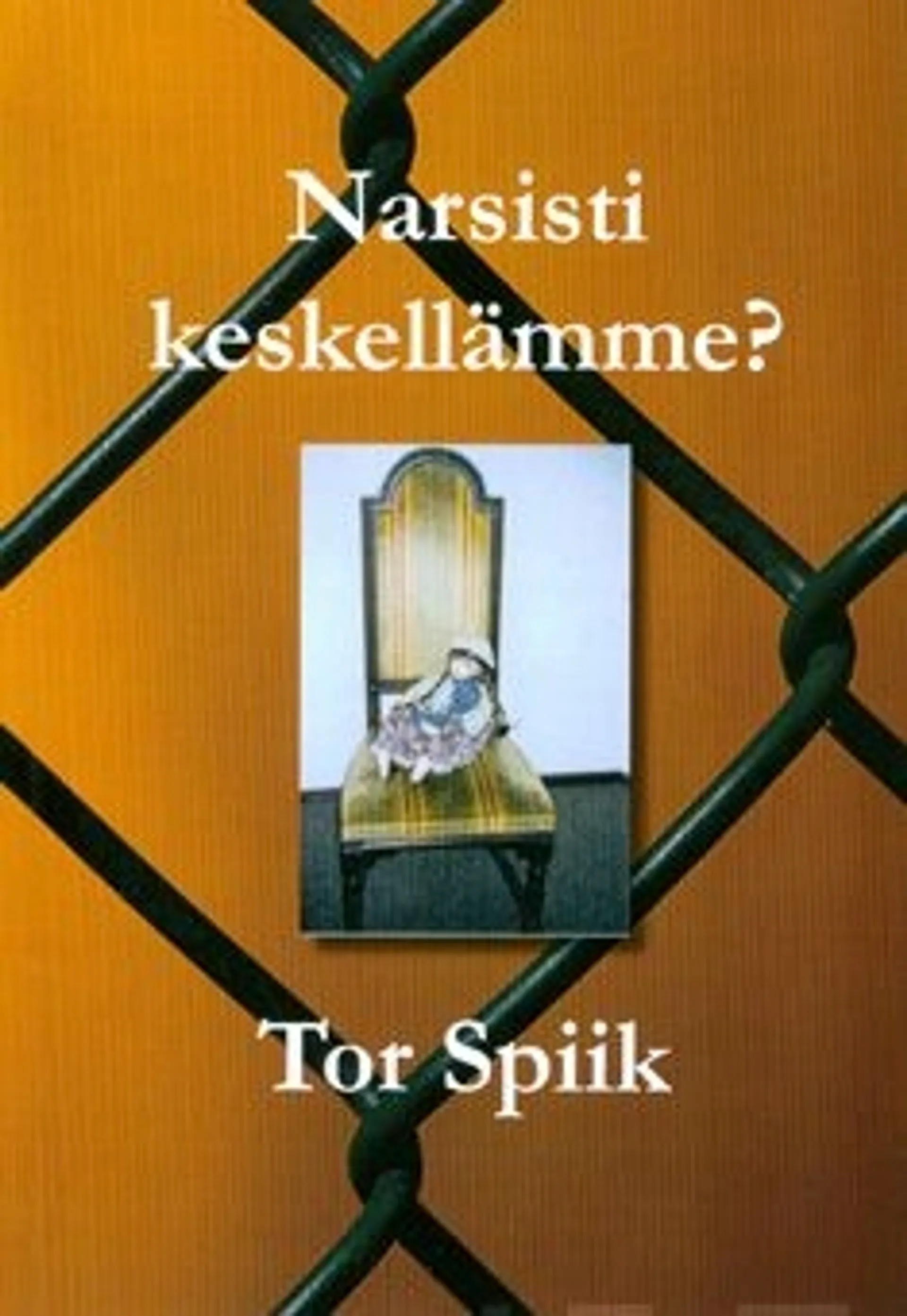 Spiik, Narsisti keskellämme?