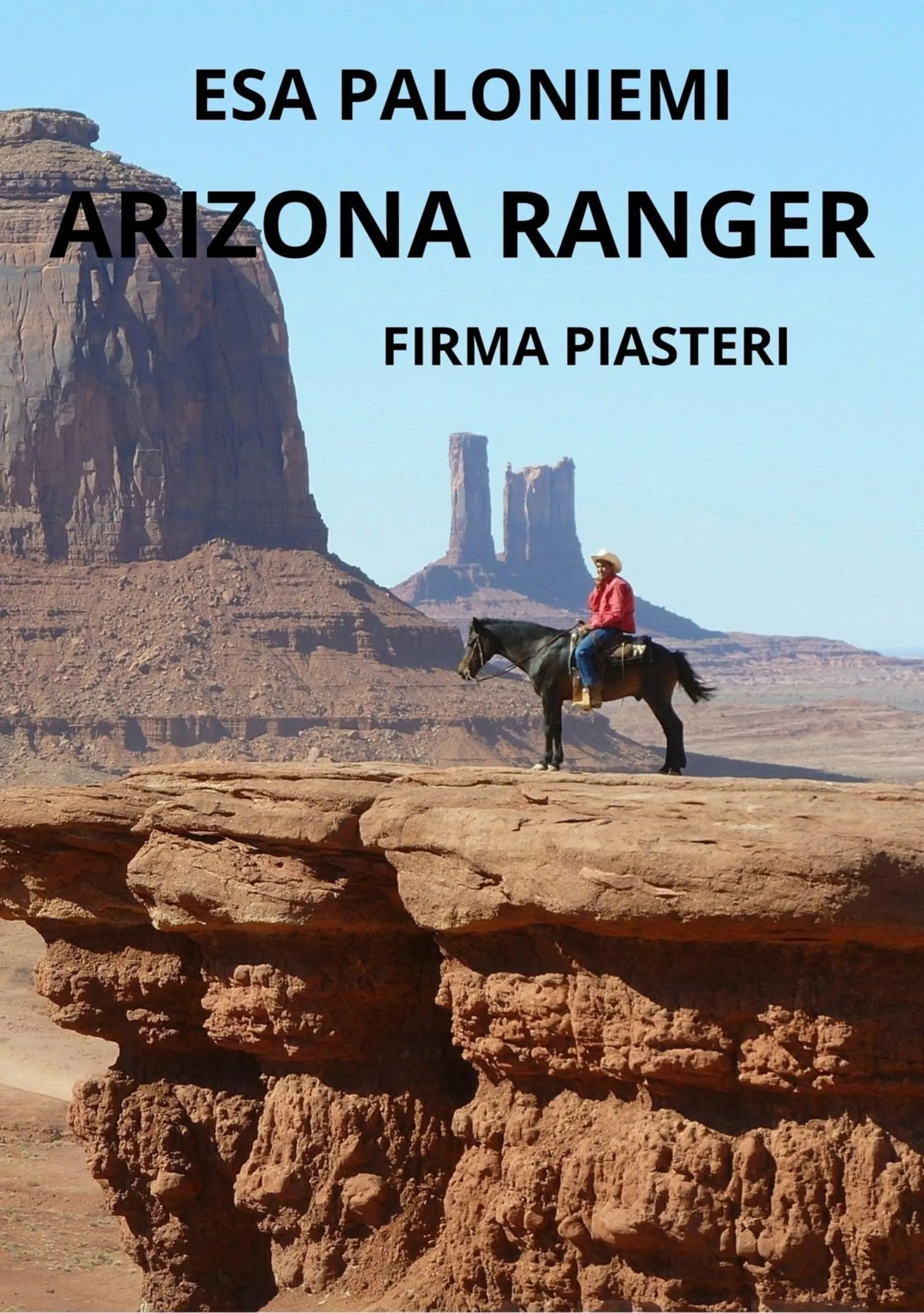 Paloniemi, Arizona Ranger - Lännenromaani