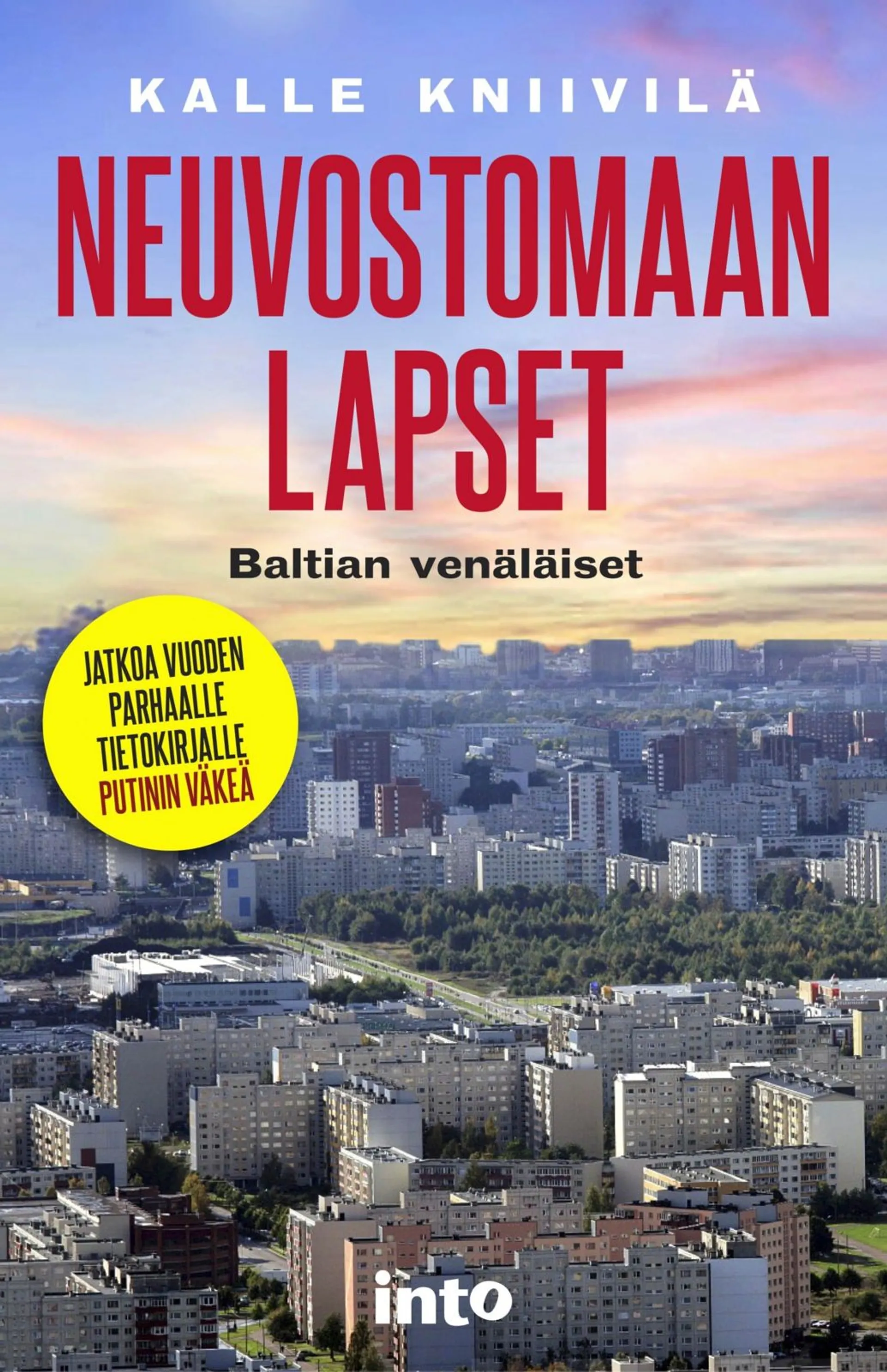 Kniivilä, Neuvostomaan lapset - Baltian venäläiset