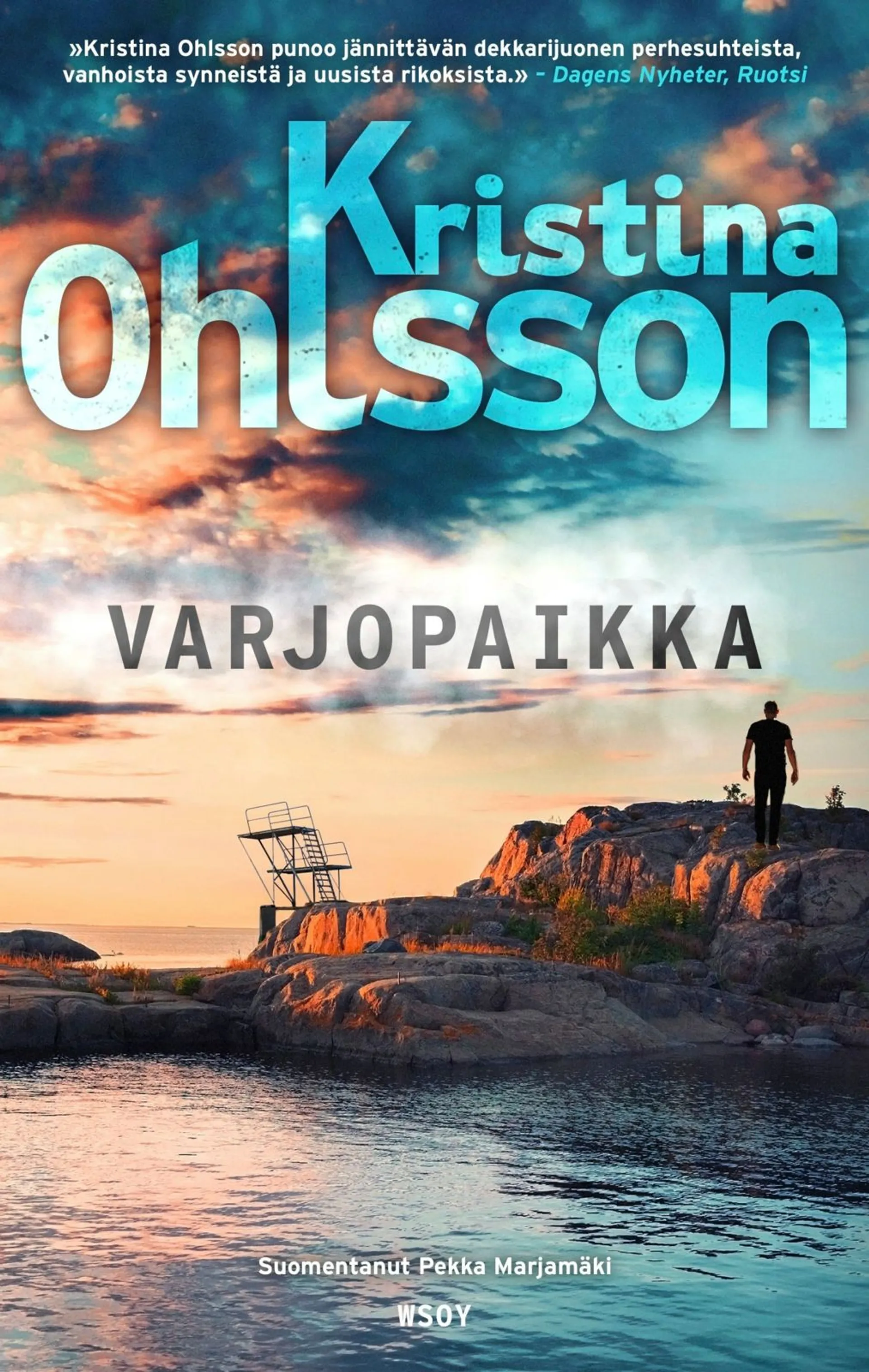 Ohlsson, Varjopaikka