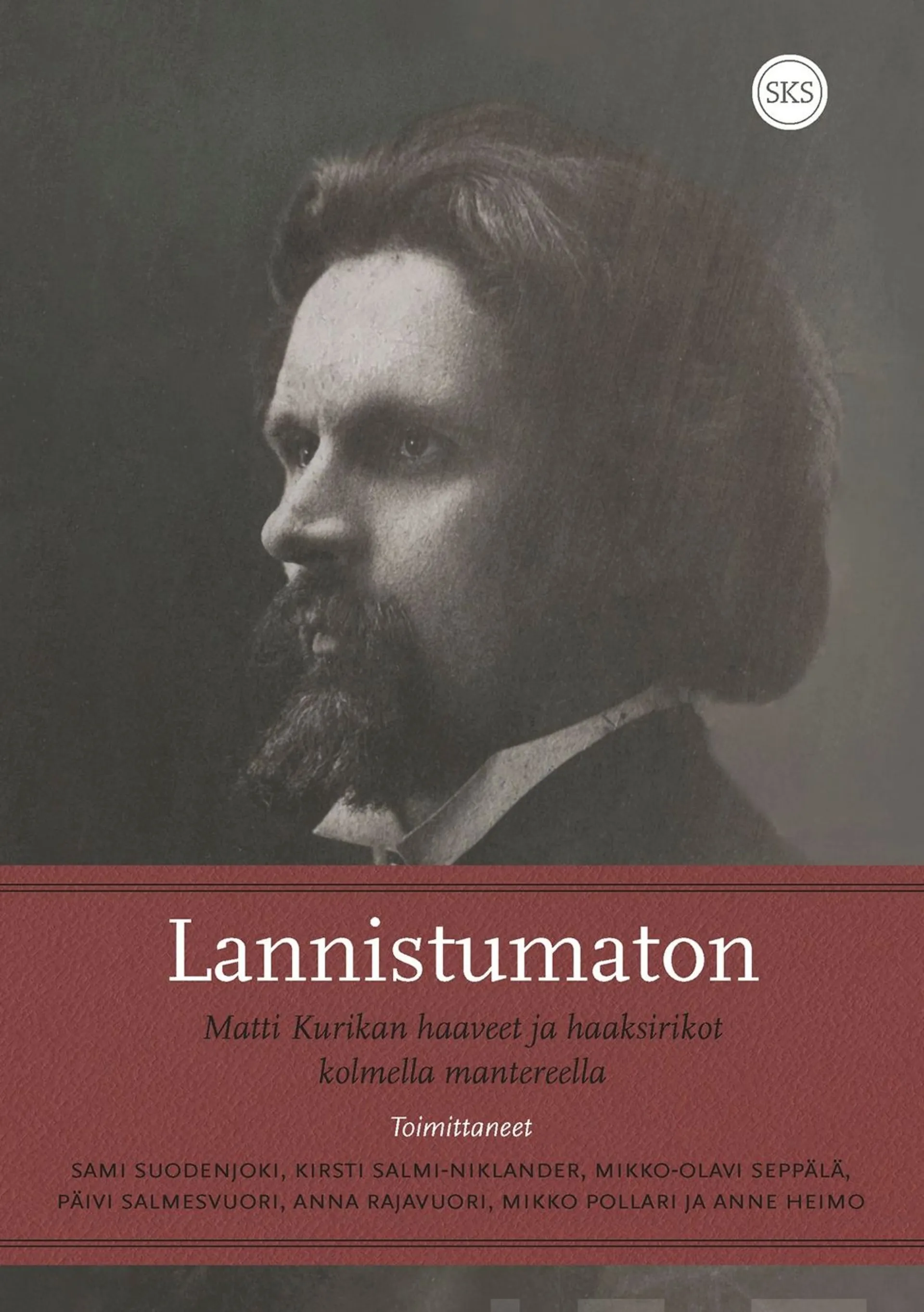 Lannistumaton - Matti Kurikan haaveet ja haaksirikot kolmella mantereella