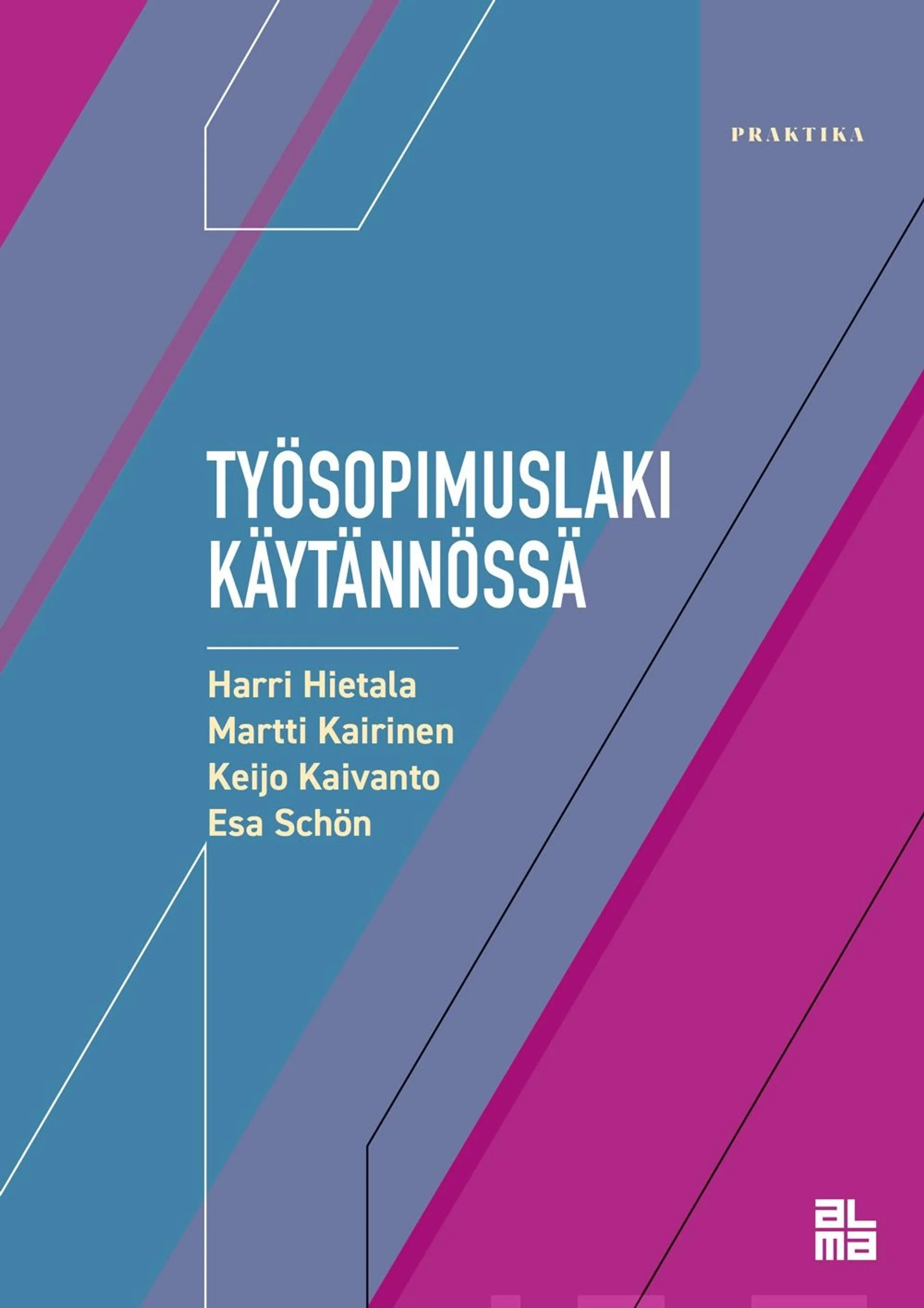 Hietala, Työsopimuslaki käytännössä