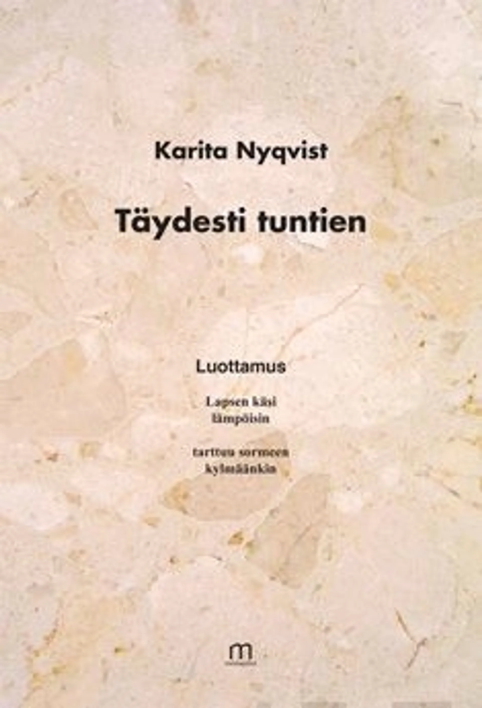 Nyqvist, Täydesti tuntien