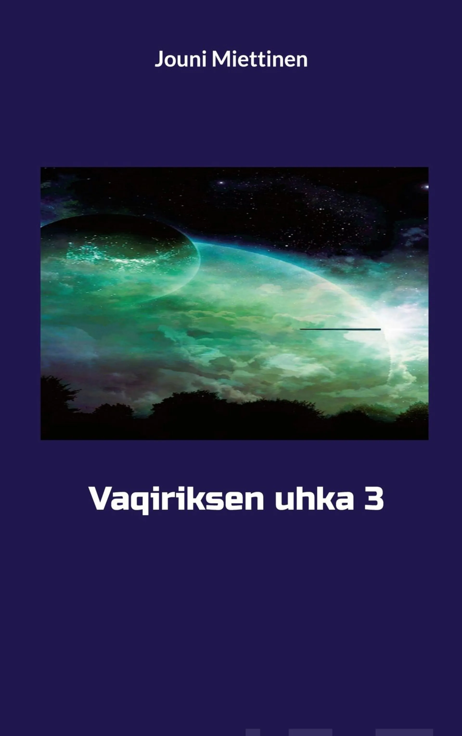 Miettinen, Vaqiriksen uhka 3