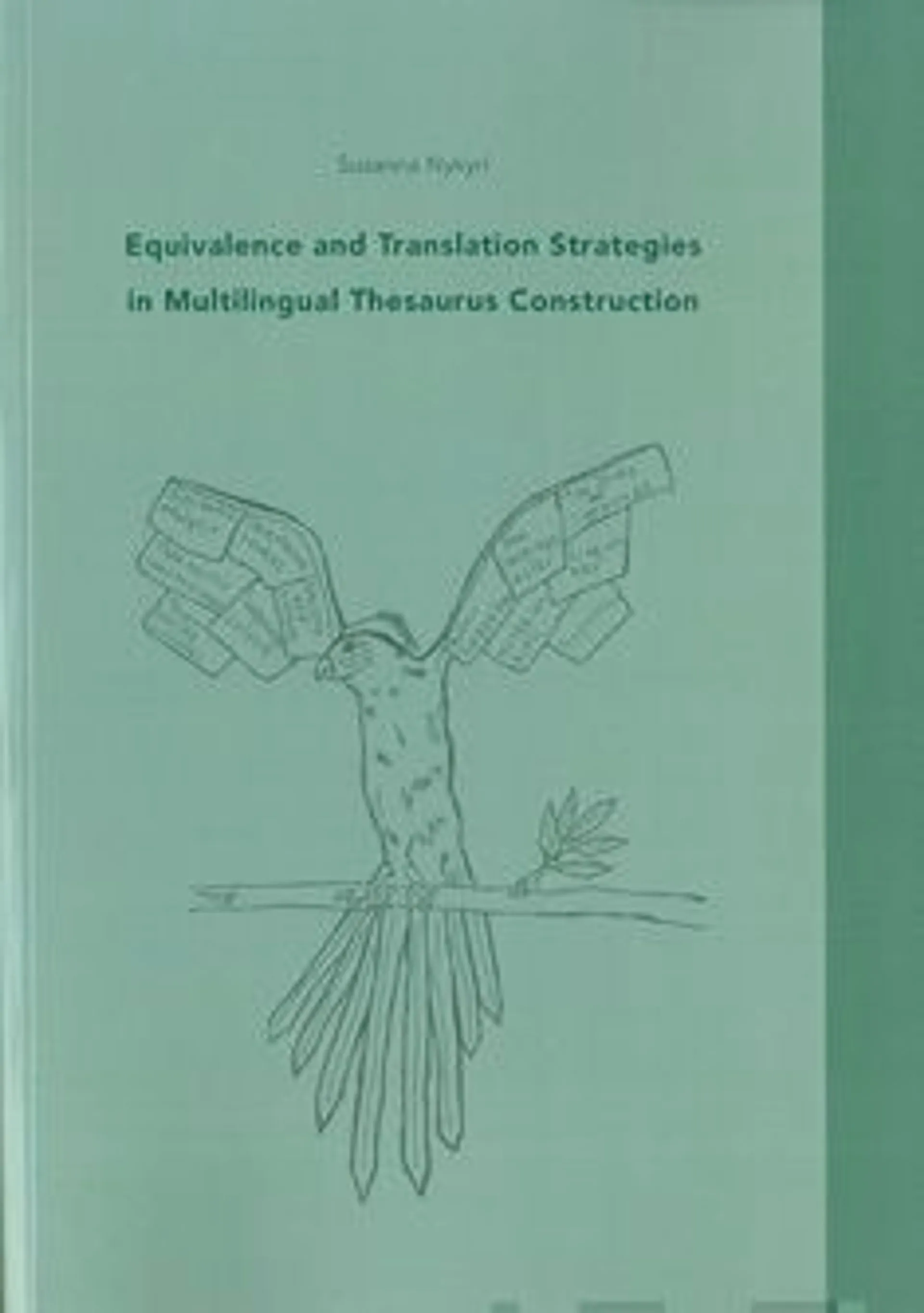 Nykyri, Equivalance and Translation Strategies In Multilingual Thesaurus Construction