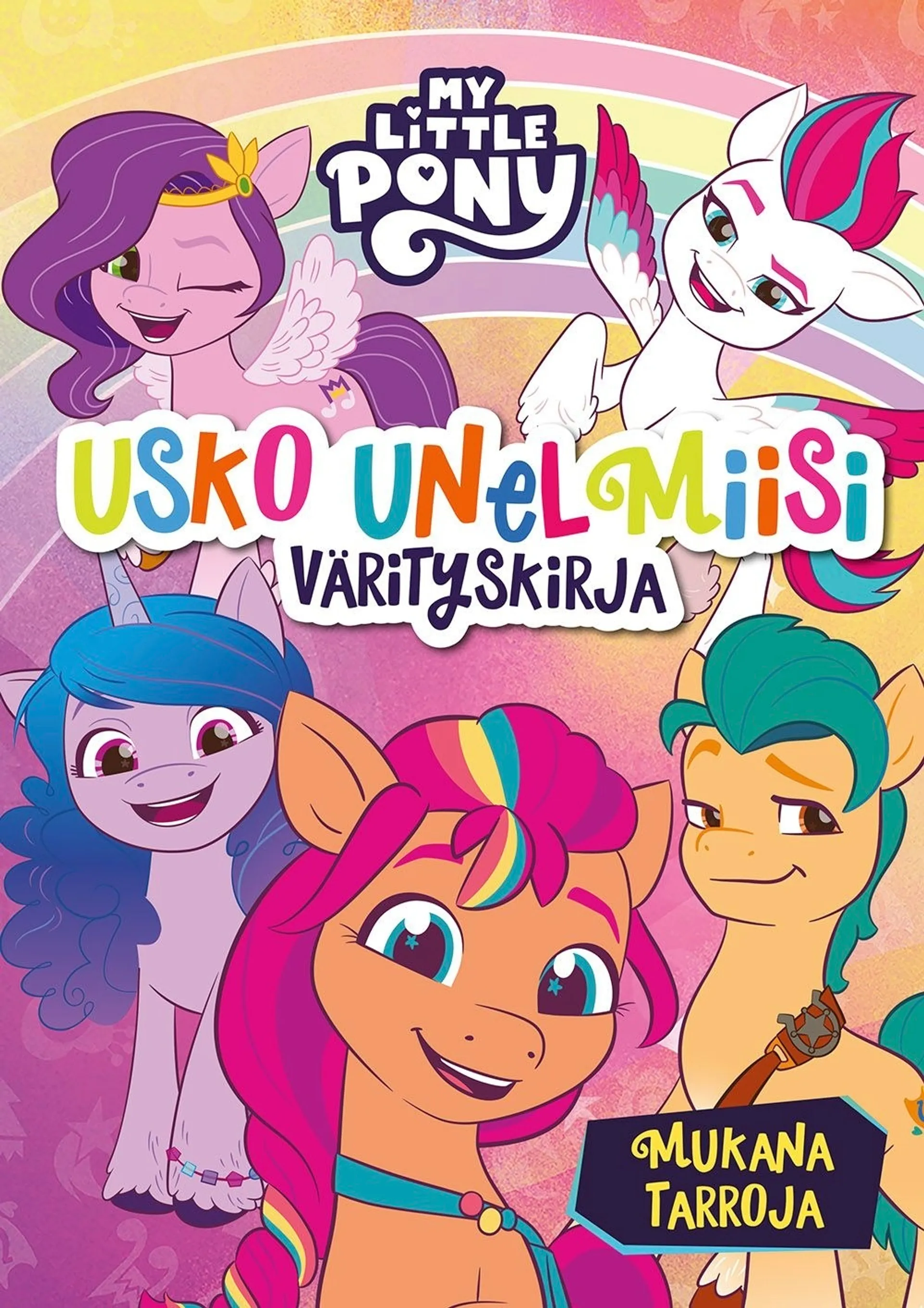 My Little Pony Usko unelmiisi värityskirja