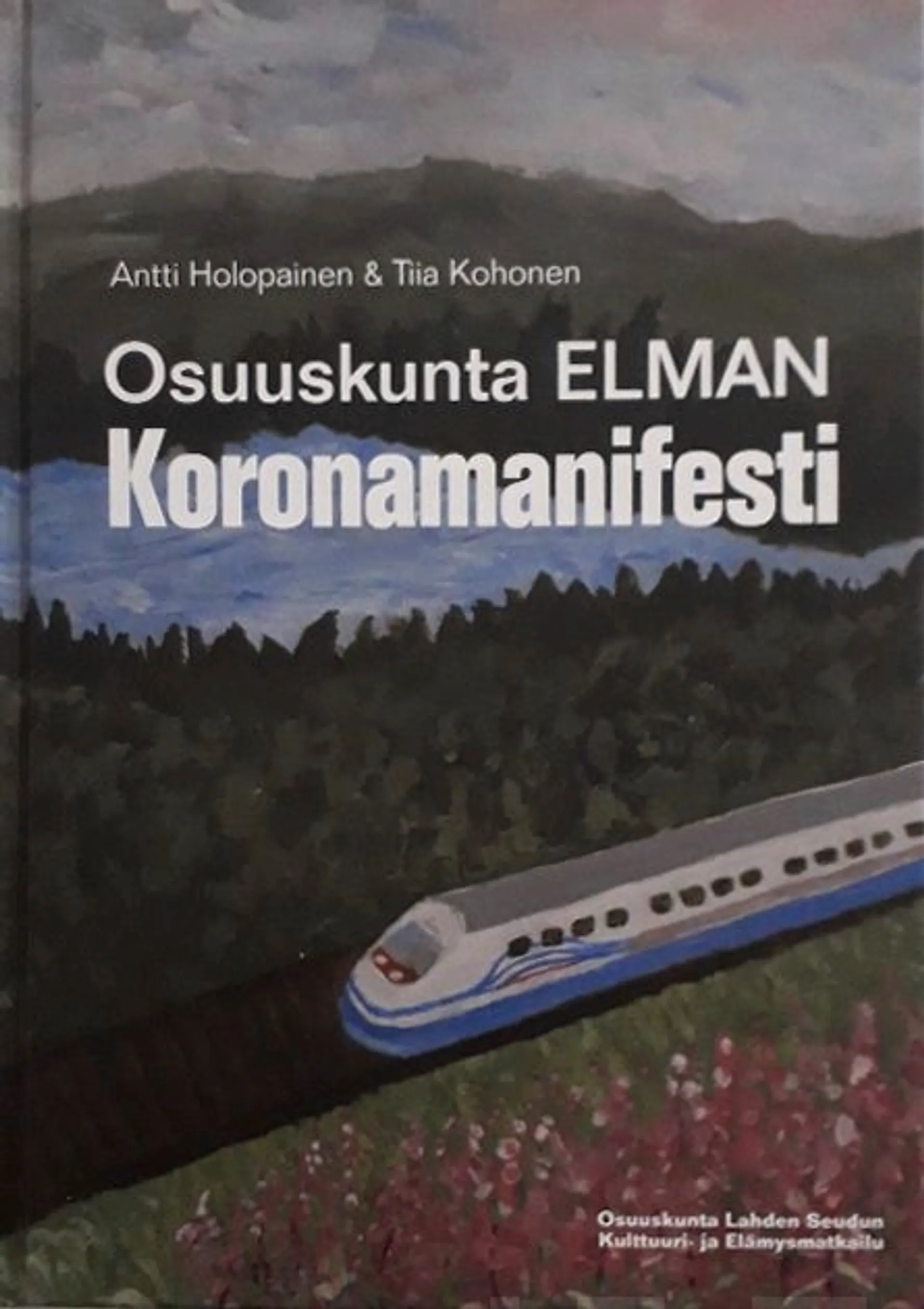 Holopainen, Osuuskunta ELMAN Koronamanifesti