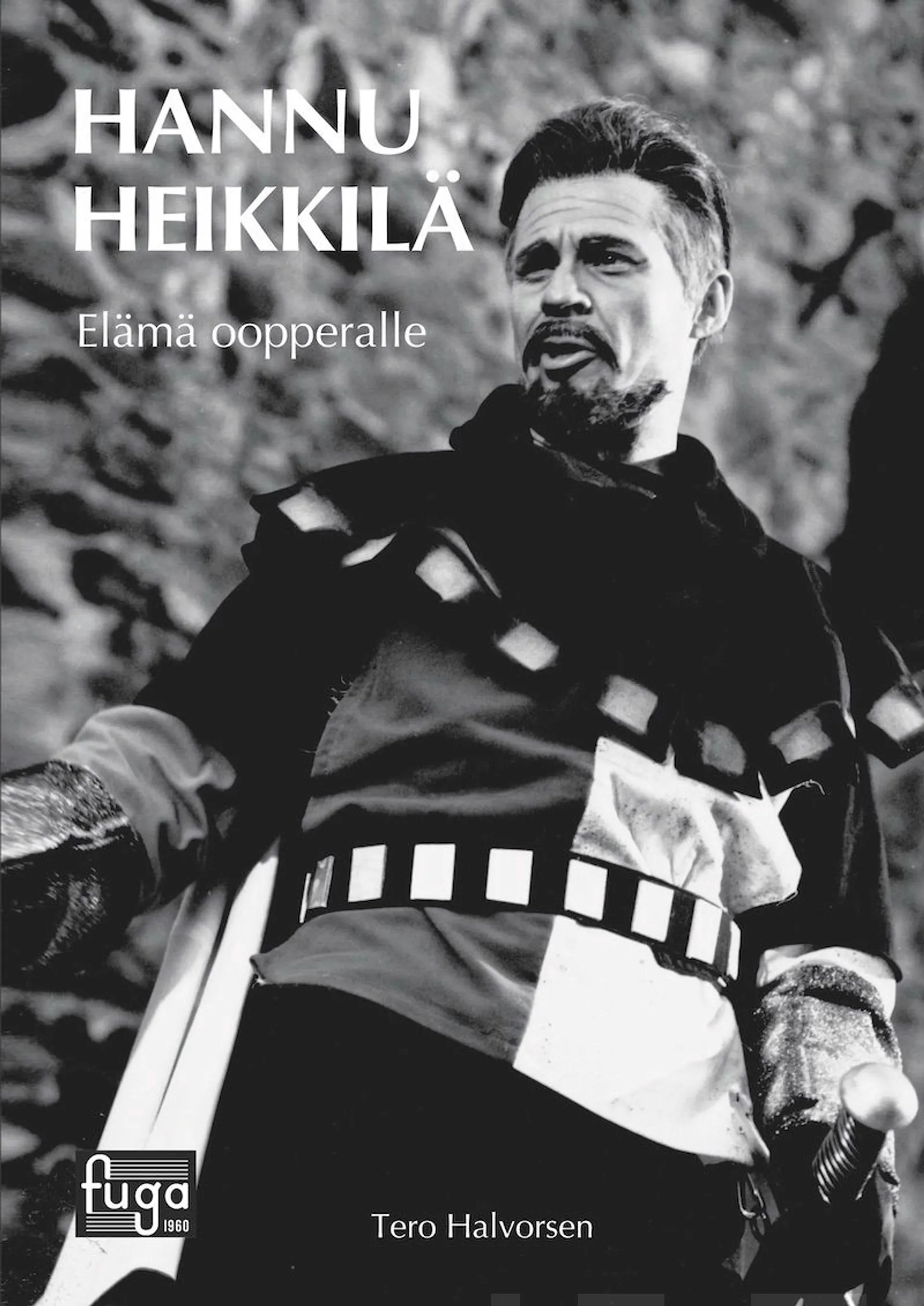 Halvorsen, Hannu Heikkilä - Elämä oopperalle