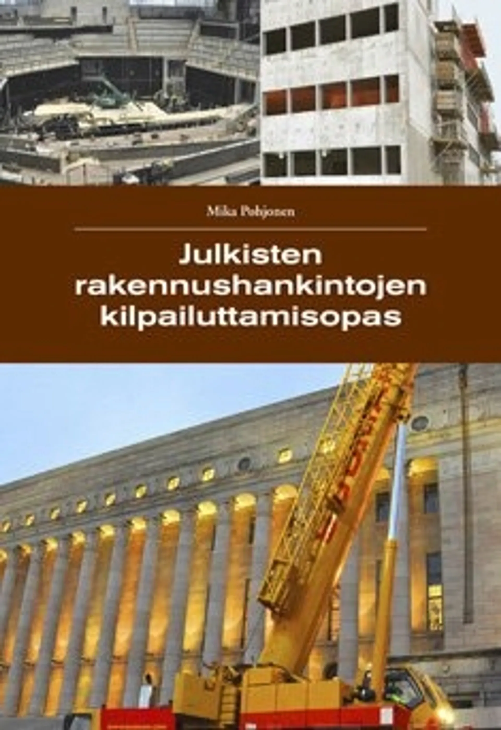 Julkisten rakennushankintojen kilpailuttamisopas