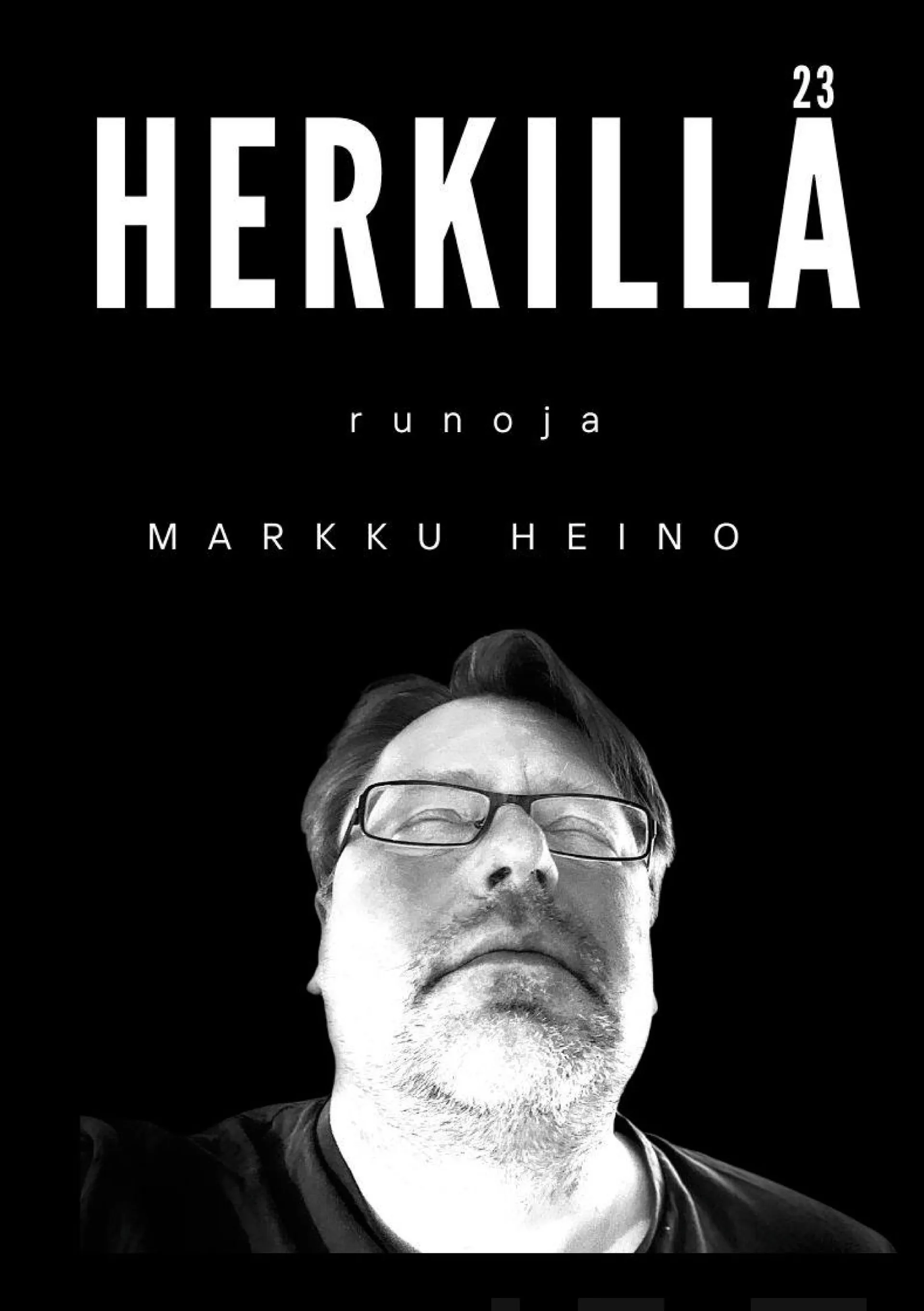 Heino, Herkillä