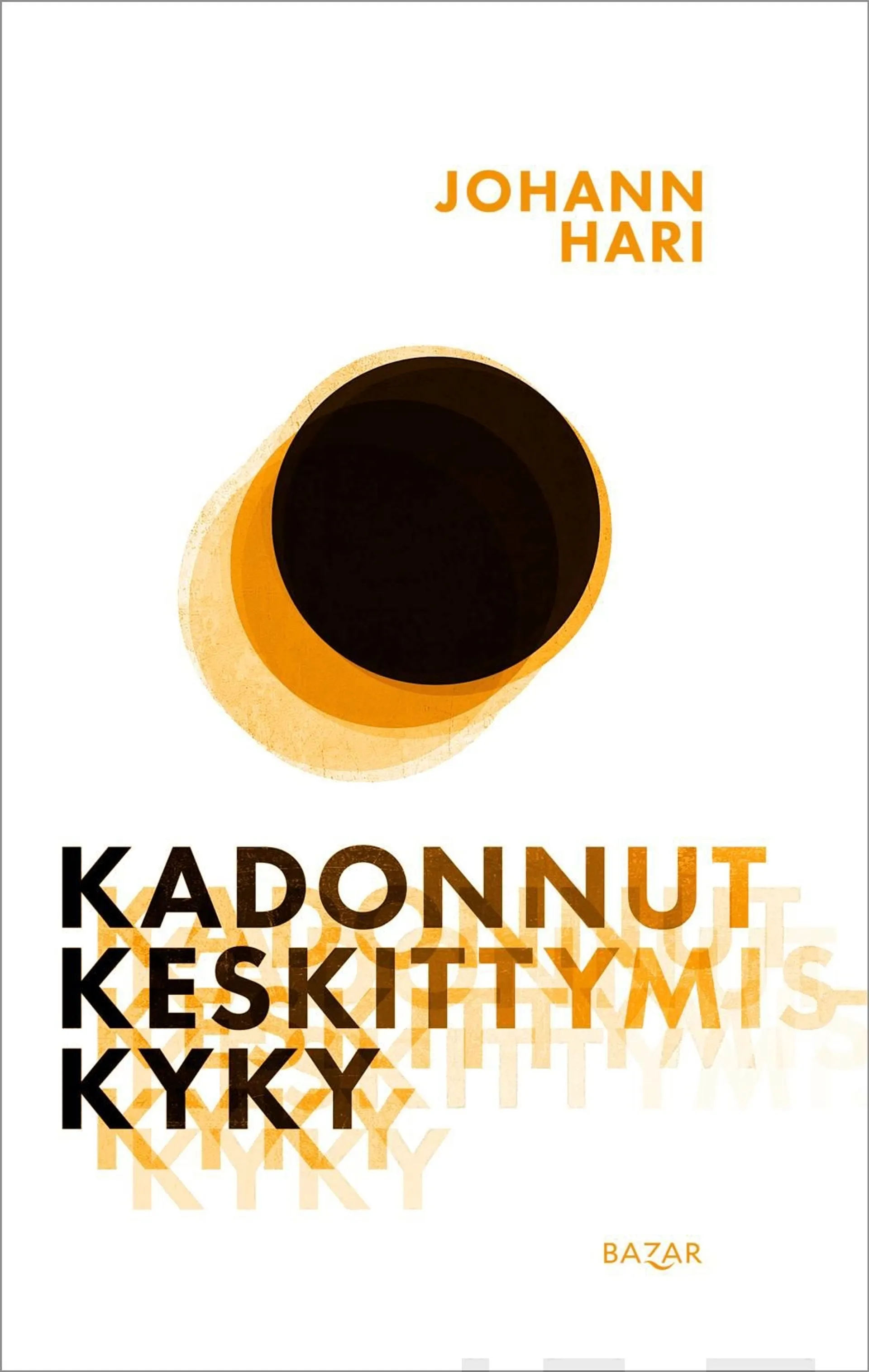 Hari, Kadonnut keskittymiskyky