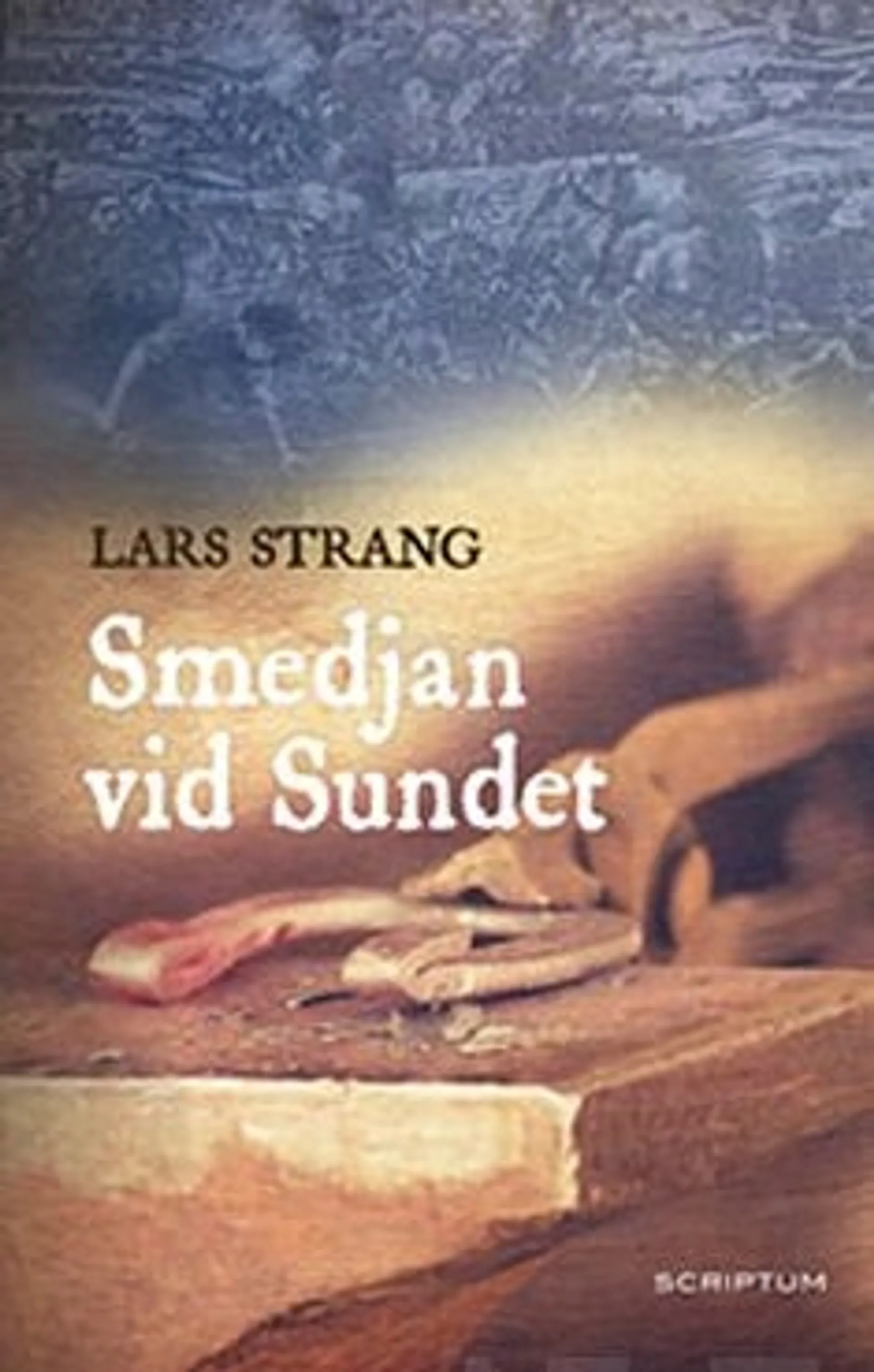 Strang, Smedjan vid Sundet