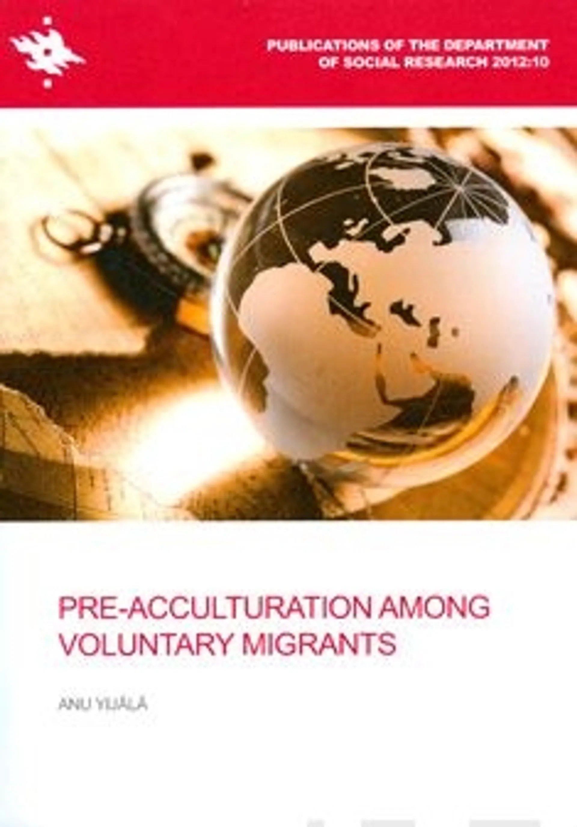 Yijälä, Pre-Acculturation among Voluntary Migrants