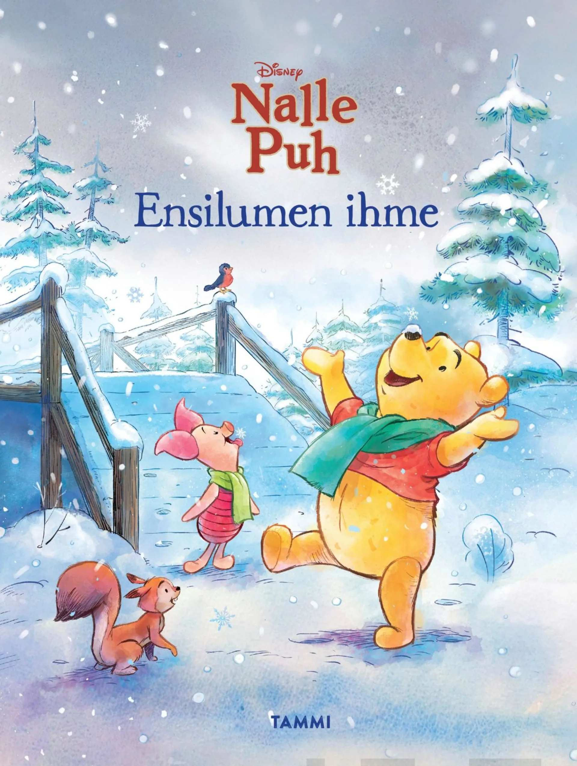 Nalle Puh. Ensilumen ihme