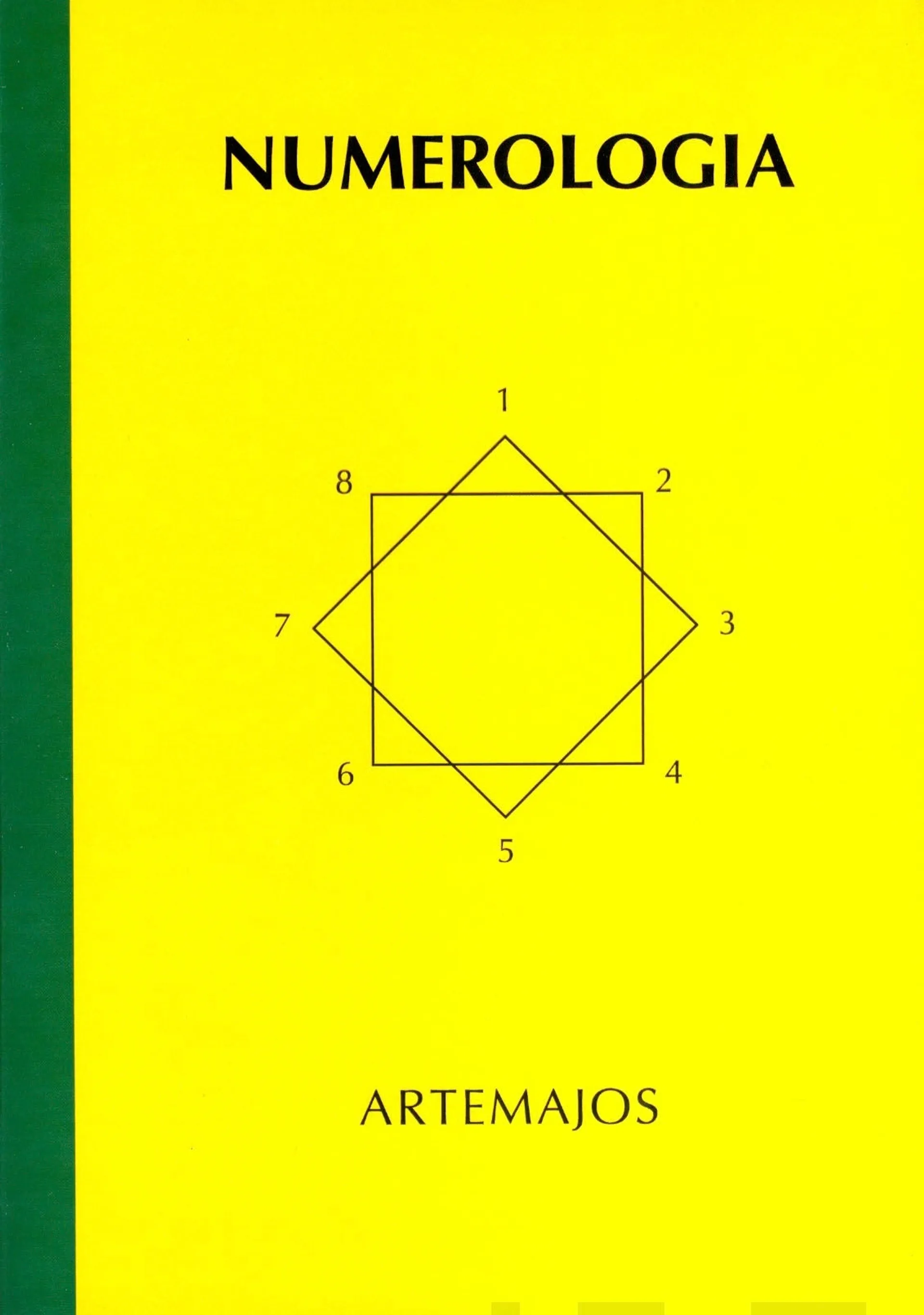 Artemajos, Numerologia