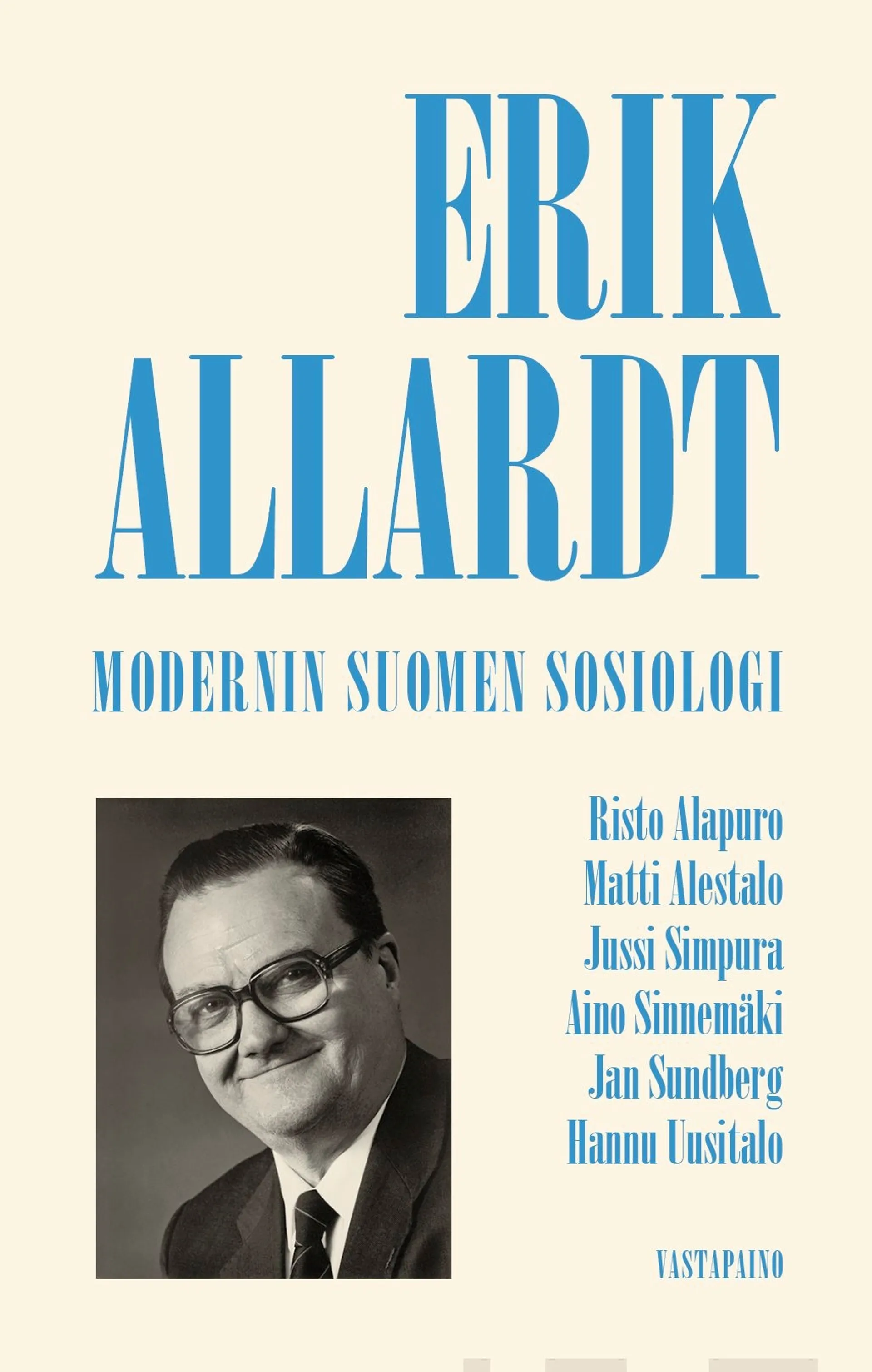 Alapuro, Erik Allardt - Modernin Suomen sosiologi